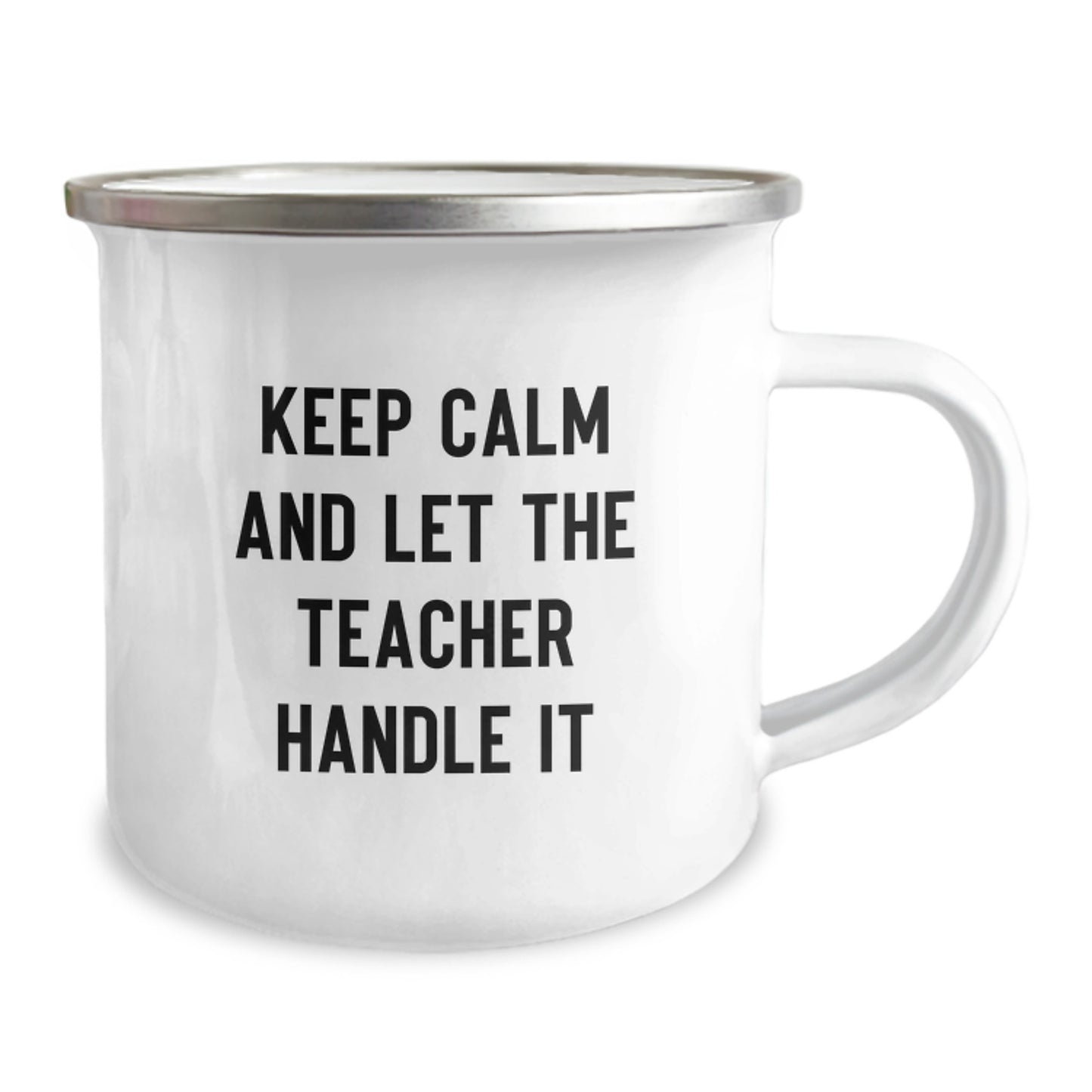 Funny Teacher Camping Mugs Gifts from Friends - Camping Mug for Teacher - Keep Calm And Let The Teacher Handle It Christmas Unique - Image 2