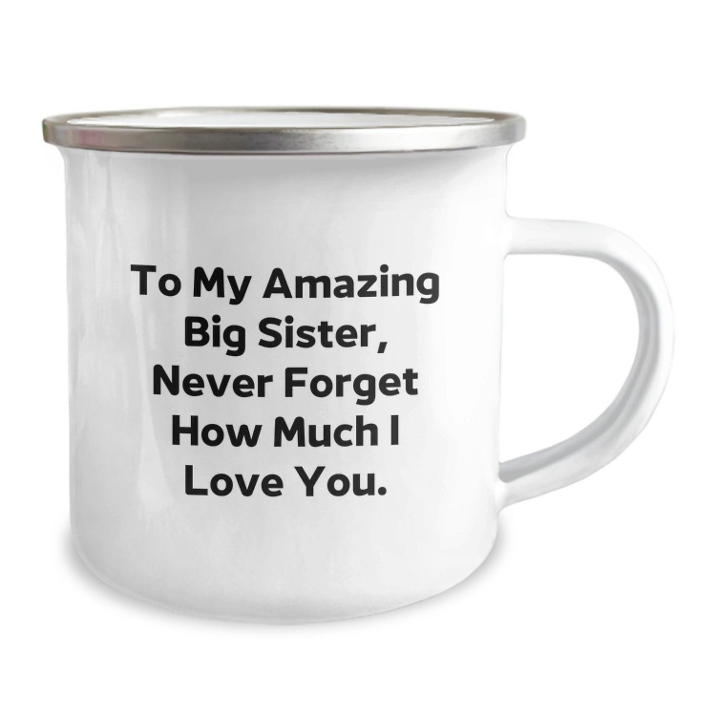 Funny Big Sister Gifts from Family, Camping Mug for Big Sister, To My Amazing Big Sister, Never Forget How Much I Love You. on Christmas - Image 2