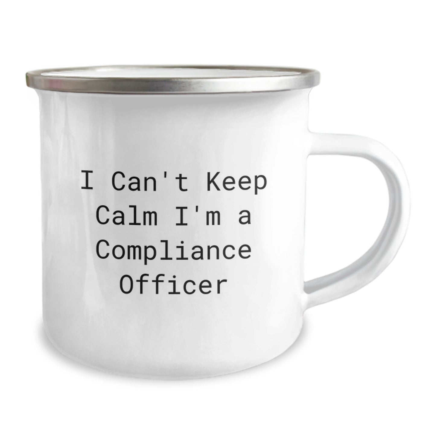 Funny Compliance Officer Gifts for Men Women Friends Coworkers - I Can't Keep Calm I'm A Compliance Officer Camping Mug for Christmas Unique Gifts from Family - Image 2