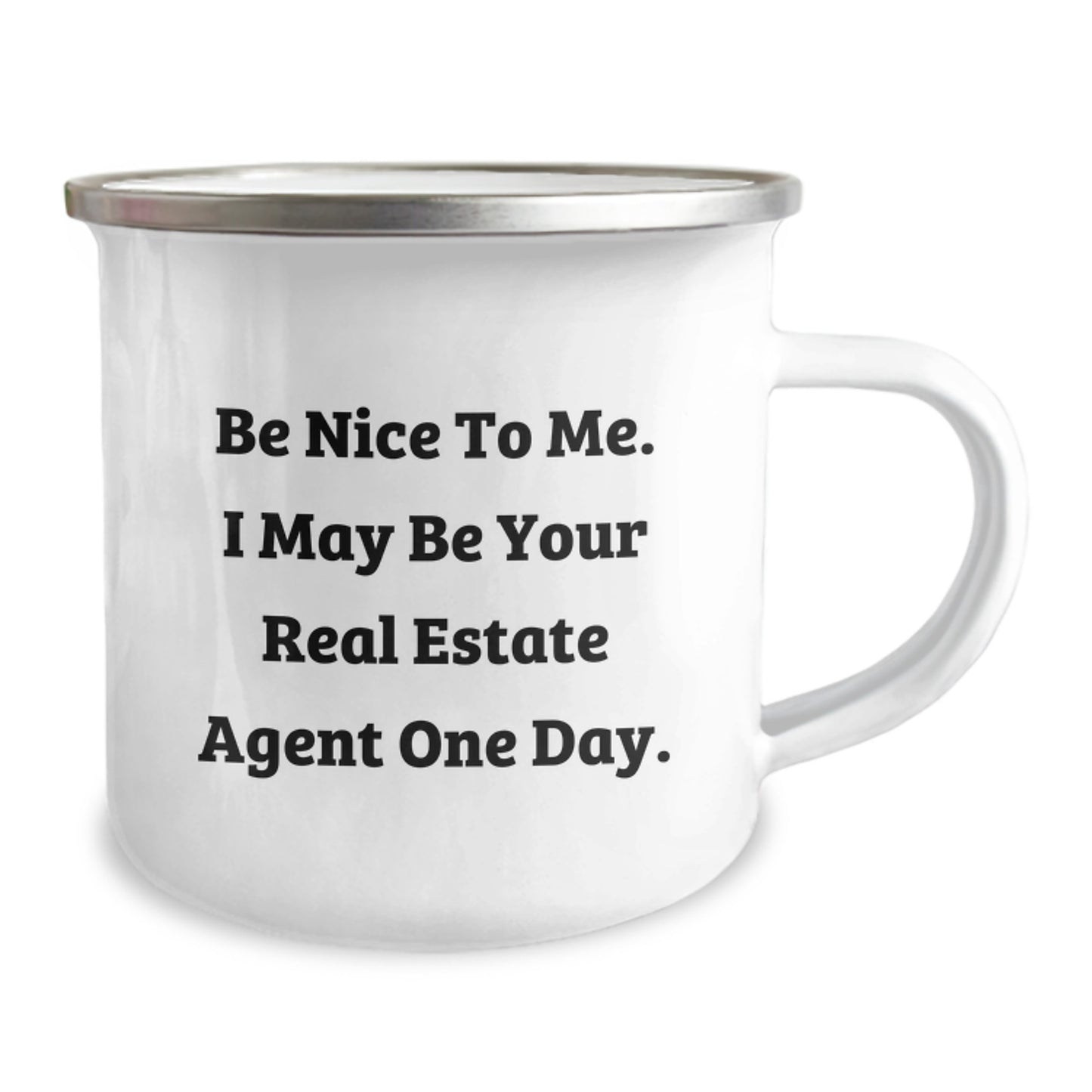 Funny Real Estate Agent Gifts for Men, Women, Friends, Family - Christmas Unique Gifts from Friends to Real Estate Agent - Camping Mug with Be Nice to Me Quote - Image 2
