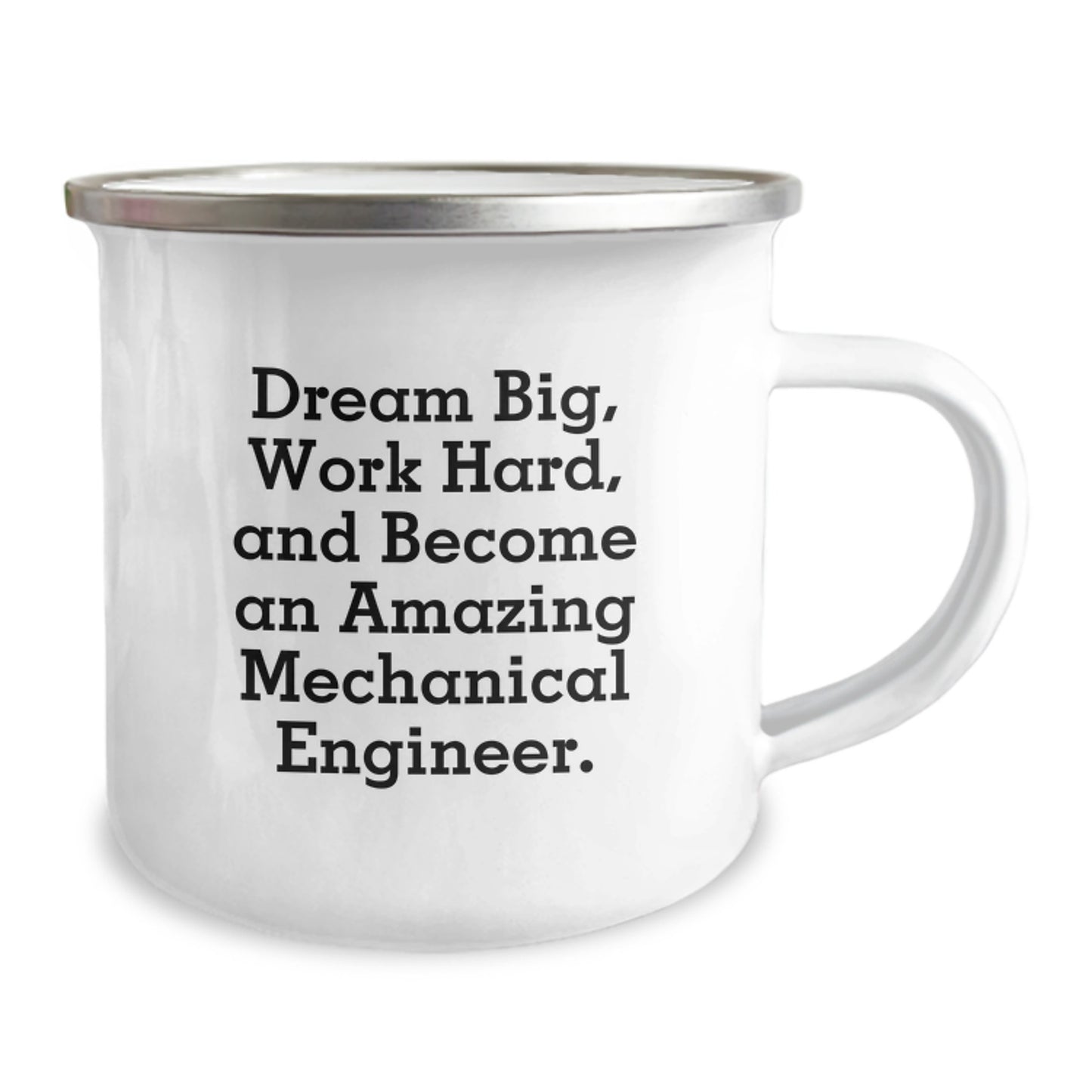Gifts from Men to Mechanical Engineers Inspired by 'Dream Big, Work Hard, And Become An Amazing Mechanical Engineer.' Christmas Unique Gifts Camping Mug - Image 2