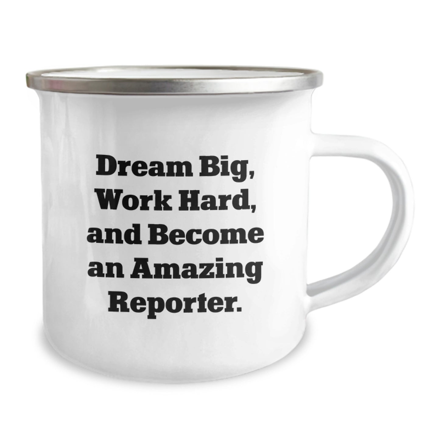 Gifts for Reporter Friends | Inspiring Camping Mug for Men | Funny Reporter Gifts from Family - Dream Big Work Hard Become Amazing Reporter - Image 2