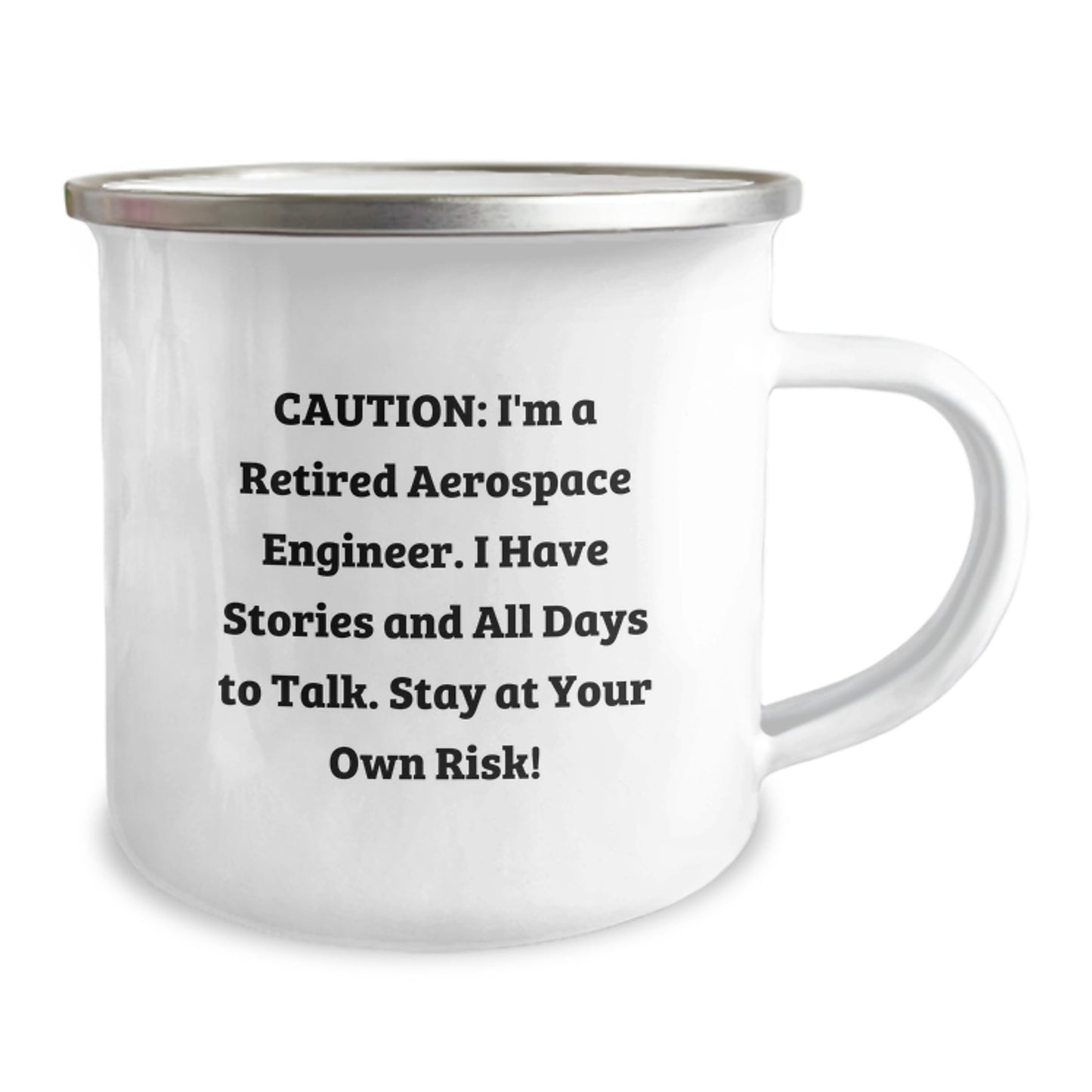 Funny Stories from a Retired Aerospace Engineer, Unique Aerospace Engineer Gifts for Men, Christmas Camping Mug with Enamel Finish - Image 2