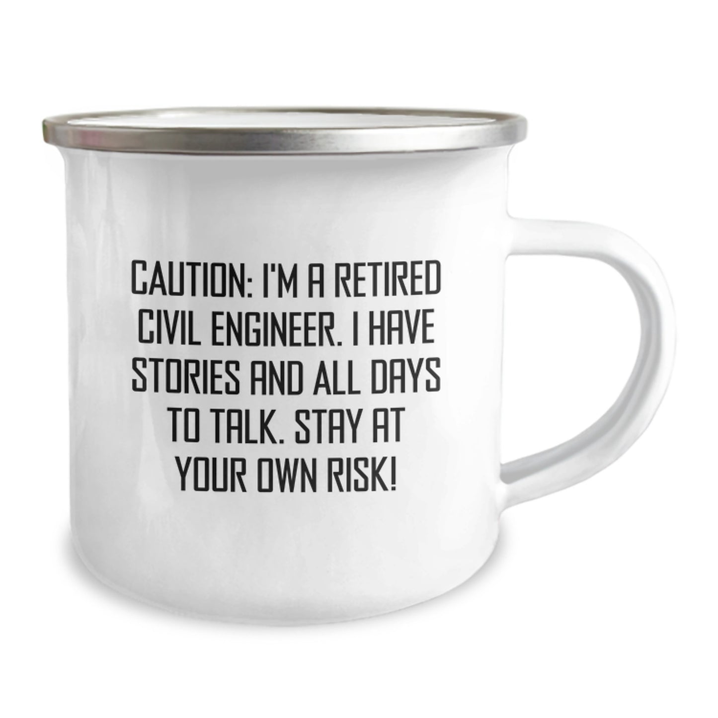 Funny Civil Engineer Gifts, Camping Mug, Perfect for Civil Engineer Friends, Caution: I'm A Retired Civil Engineer - Keepsake Mug for Men - Image 2