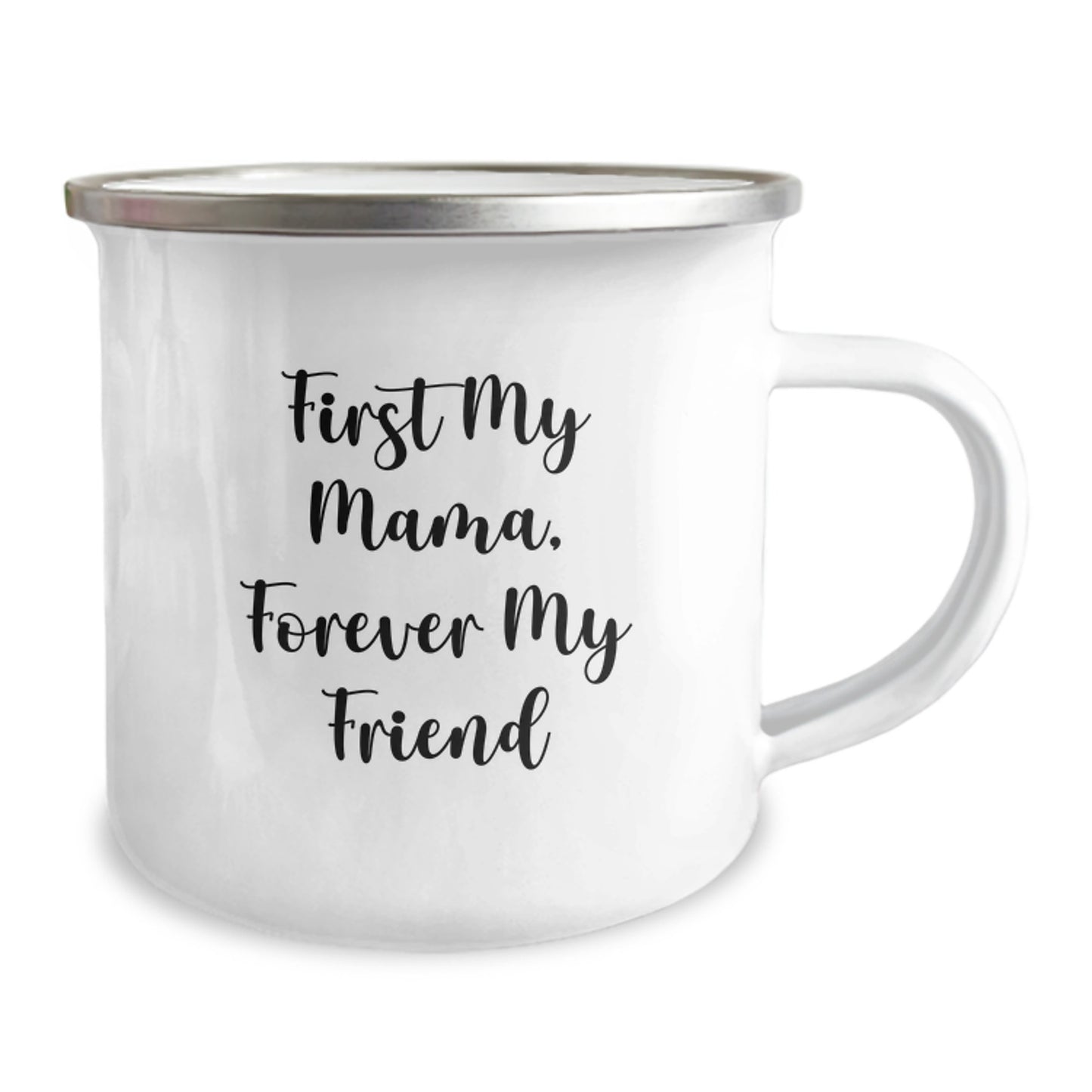 Mama Camping Mug, First My Mama, Forever My Friend, Funny Quote, Gifts for Mama from Family at Christmas - Image 2