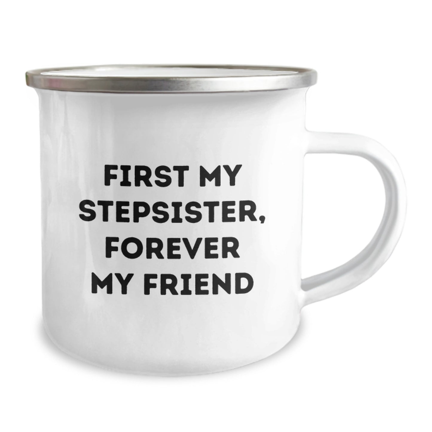 Funny Stepsister Gifts for Her, Camping Mug for Sisters' Love, First My Stepsister, Forever My Friend, Christmas Unique Presents from Family - Image 2