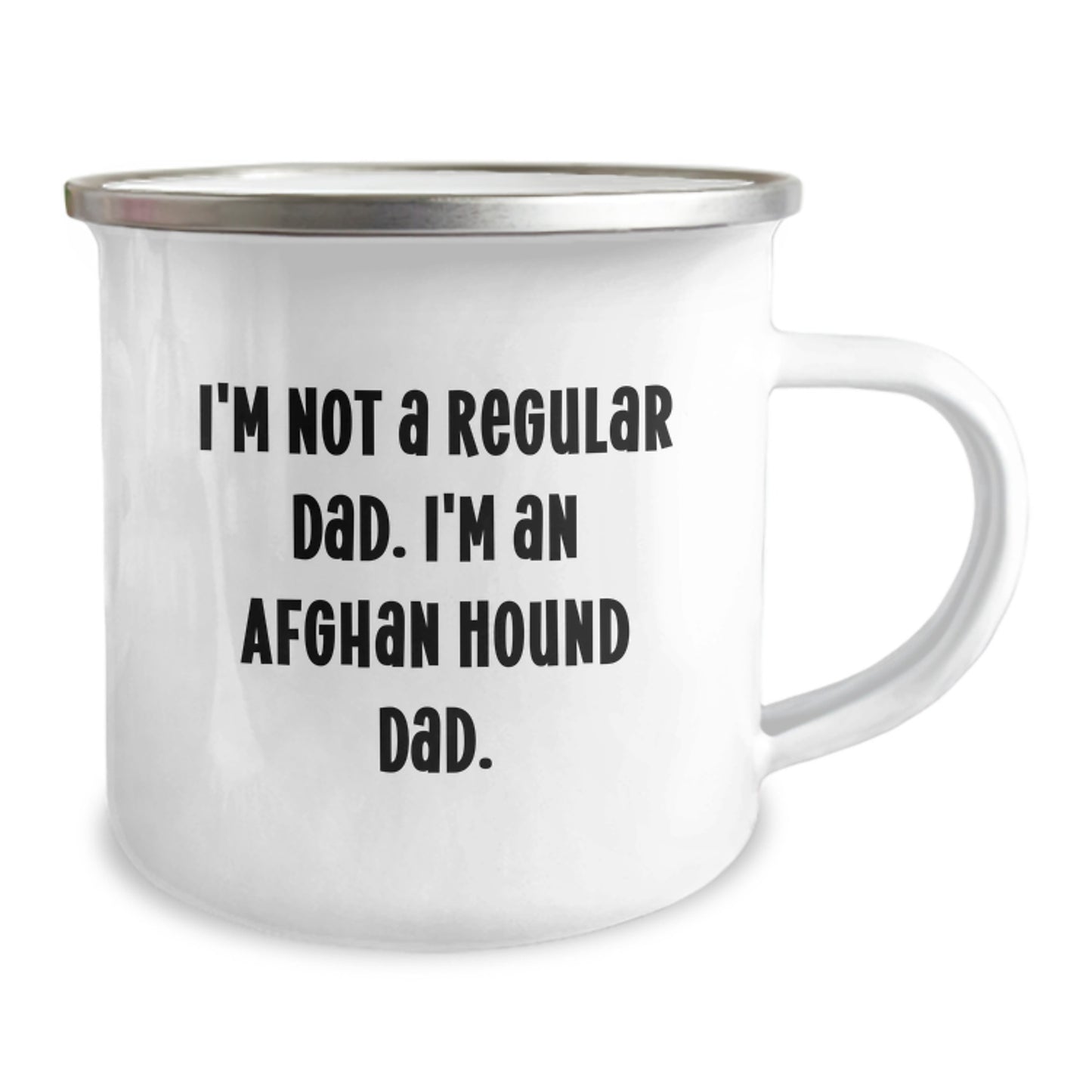 Funny Afghan Hound Dog Gifts for Men - Camping Mug with I'm Not A Regular Dad. I'm An Afghan Hound Dad. Quote, Unique Christmas Unique Gifts from Dad to Afghan Hound Dog Lover - Image 2