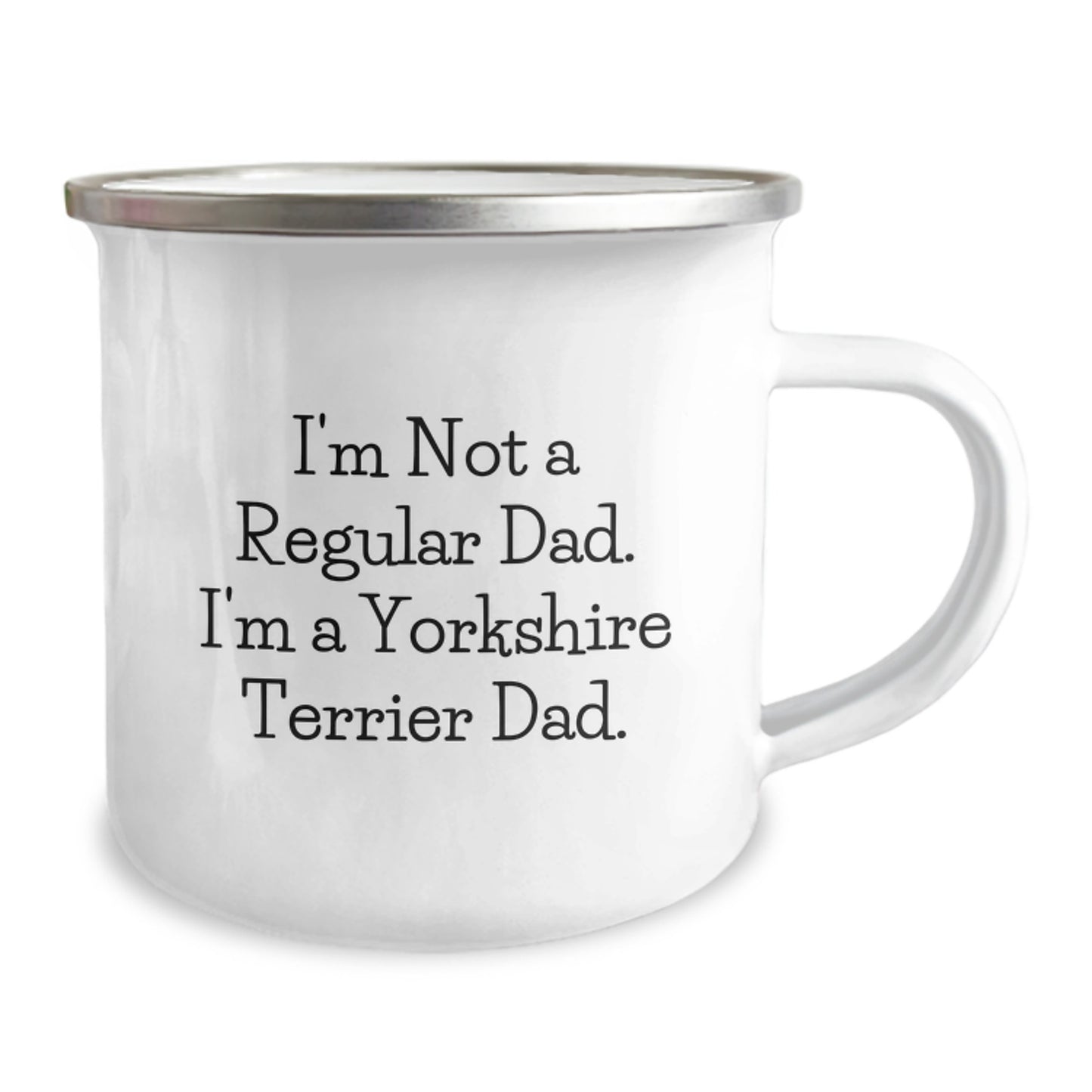 Funny Yorkshire Terrier Dad Gifts from Men to Family for Christmas Camping Mug- 12 oz Stainless Steel with Enamel Finish - Image 2