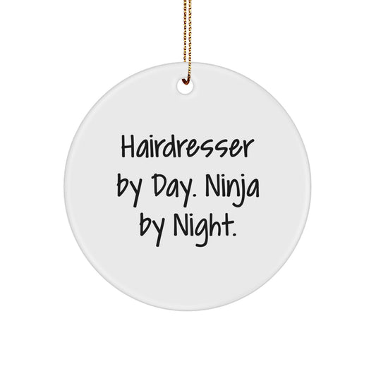 Hairdresser Gifts from Friends - Circle Ornament - 'Hairdresser By Day. Ninja By Night.' - Christmas Unique Gifts - Image 1