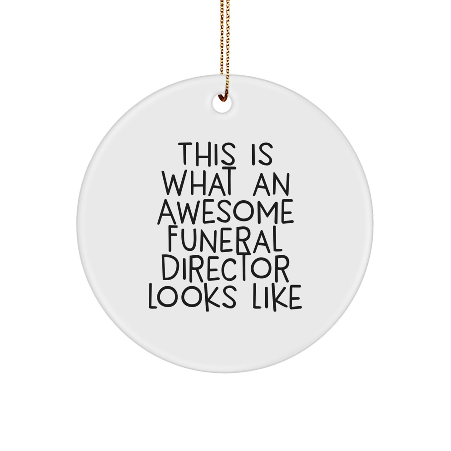 Funeral Director Gifts from Friends, Christmas Unique Gifts for Funeral Director, This Is What An Awesome Funeral Director Looks Like - Image 1