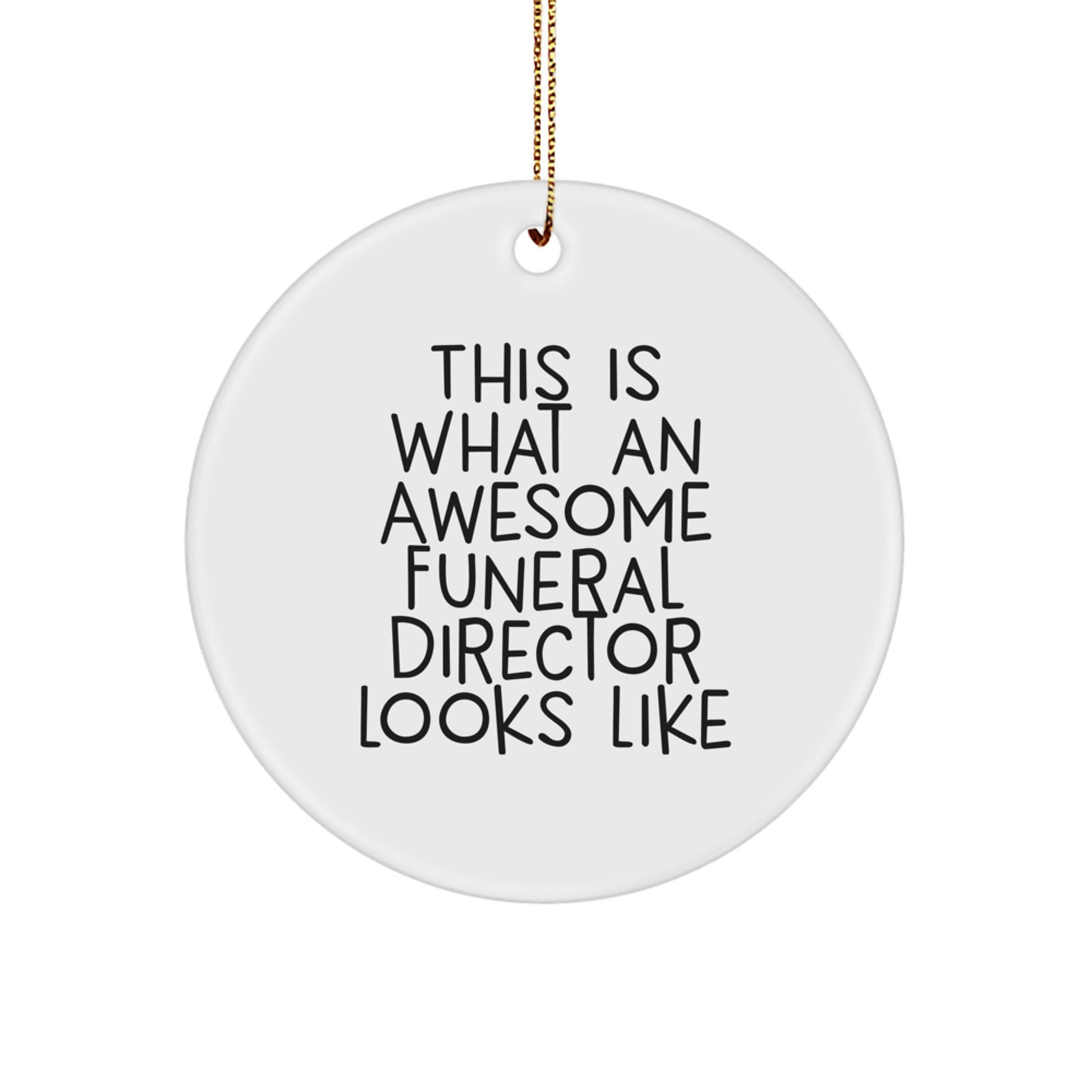 Funeral Director Gifts from Friends, Christmas Unique Gifts for Funeral Director, This Is What An Awesome Funeral Director Looks Like - Image 1