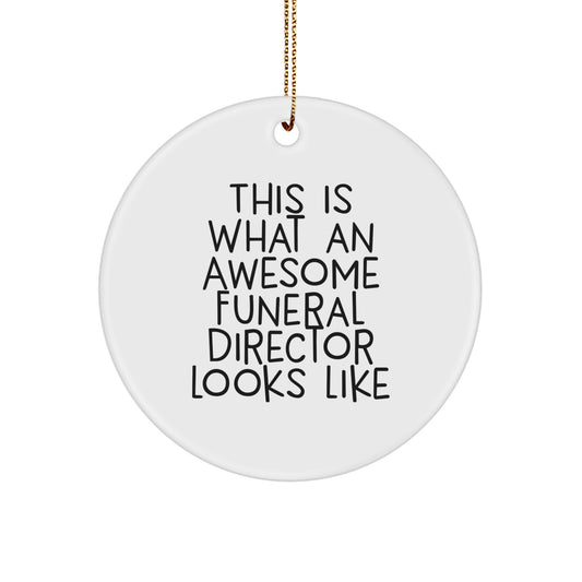 Funeral Director Gifts from Friends, Christmas Unique Gifts for Funeral Director, This Is What An Awesome Funeral Director Looks Like - Image 1