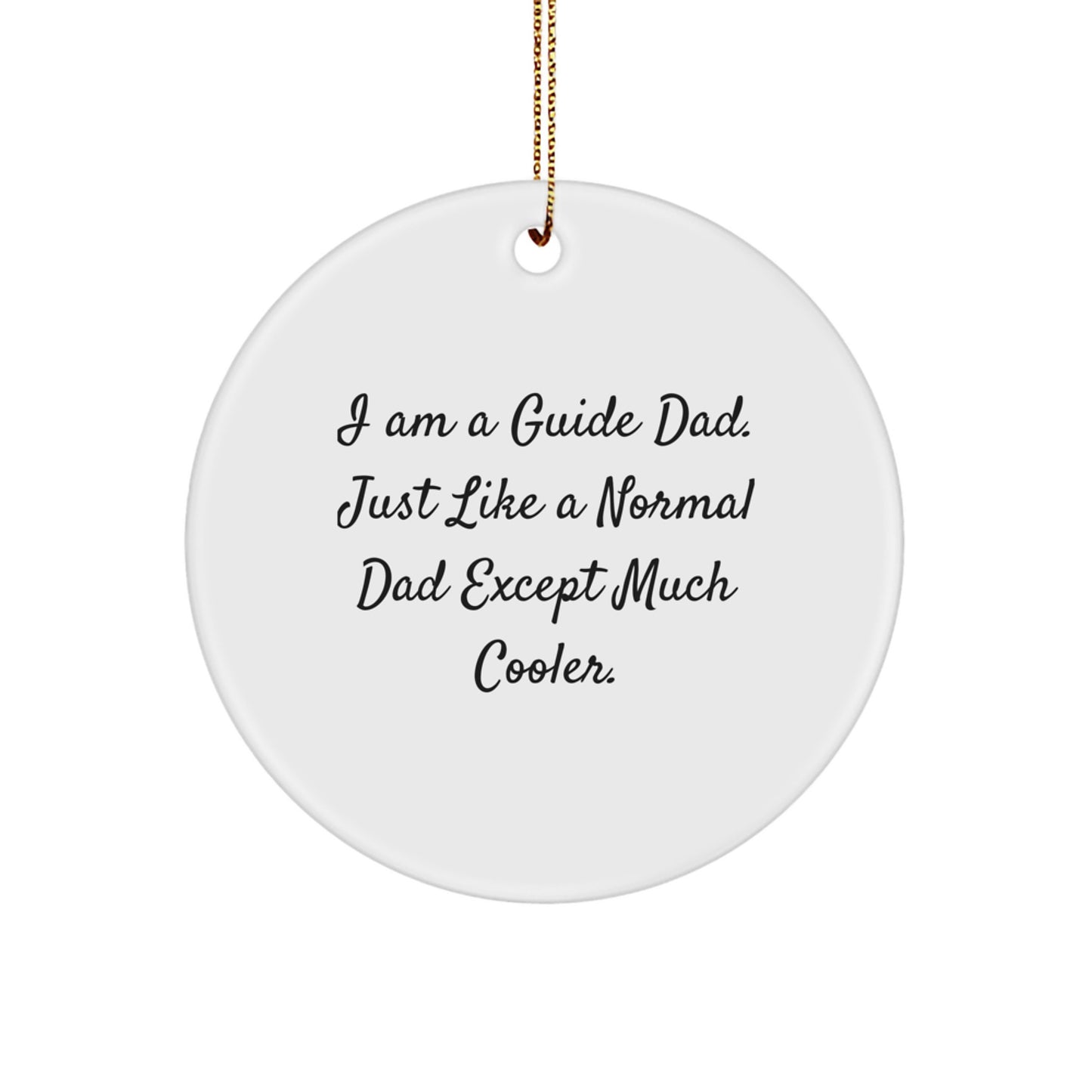 Funny Guide Dad Christmas Circle Ornament Gifts for Guide Men Friends - Image 1