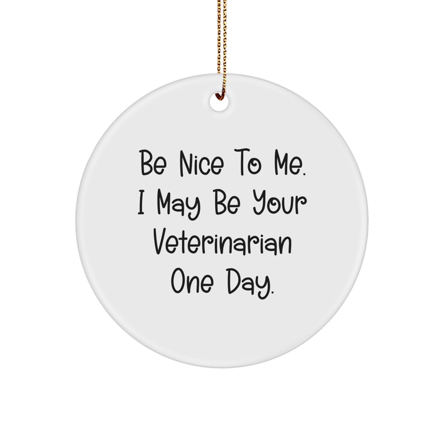 Funny Veterinarian Gifts from Friends, Unique Circle Ornament for Christmas Unique Gifts for Veterinarian Men - Image 1