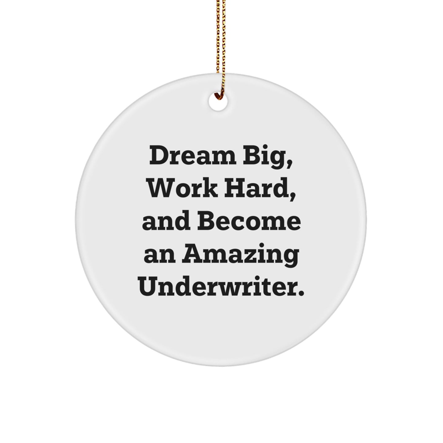 Underwriter's Amazing Journey Circle Ornament, Gifts for Underwriters from Friends, Christmas Unique Present - Image 1