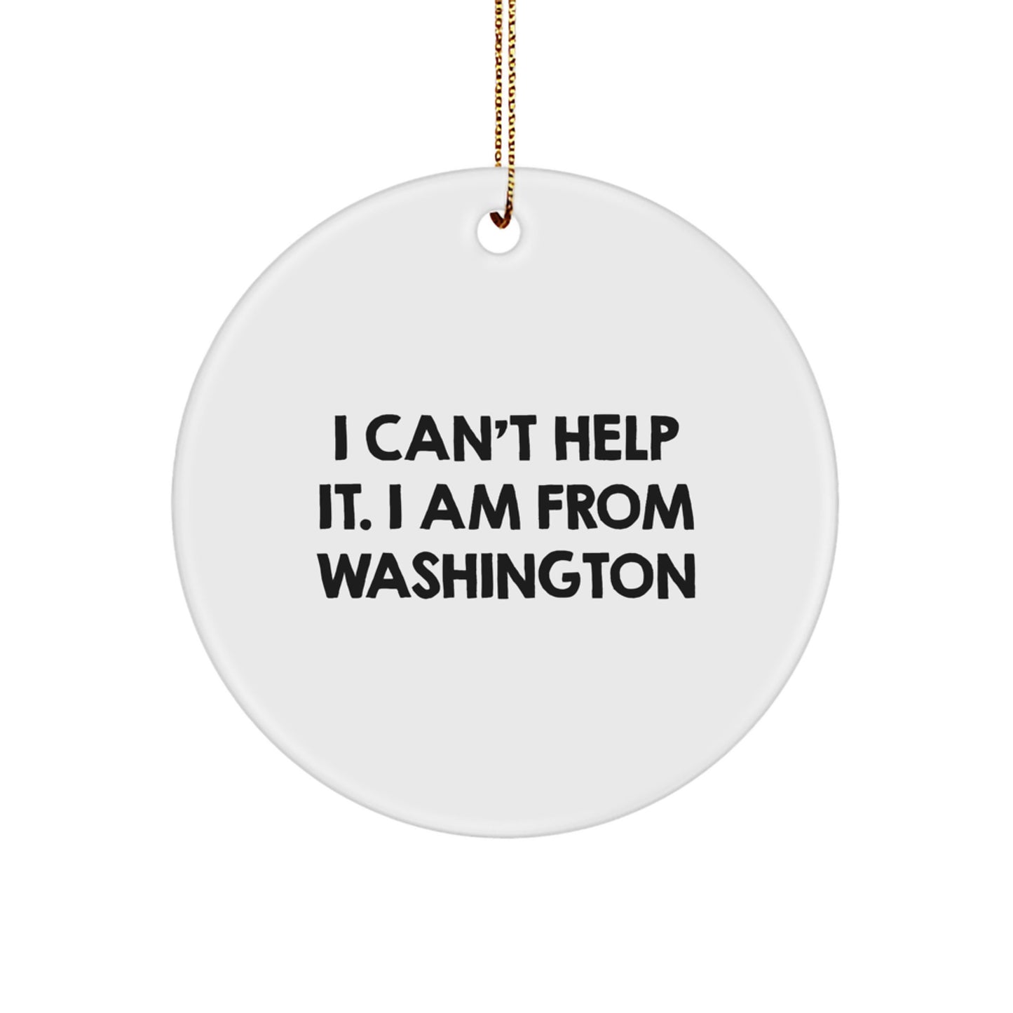 Washington Circle Ornament Funny Quote Gifts from Friends to Family - Image 1