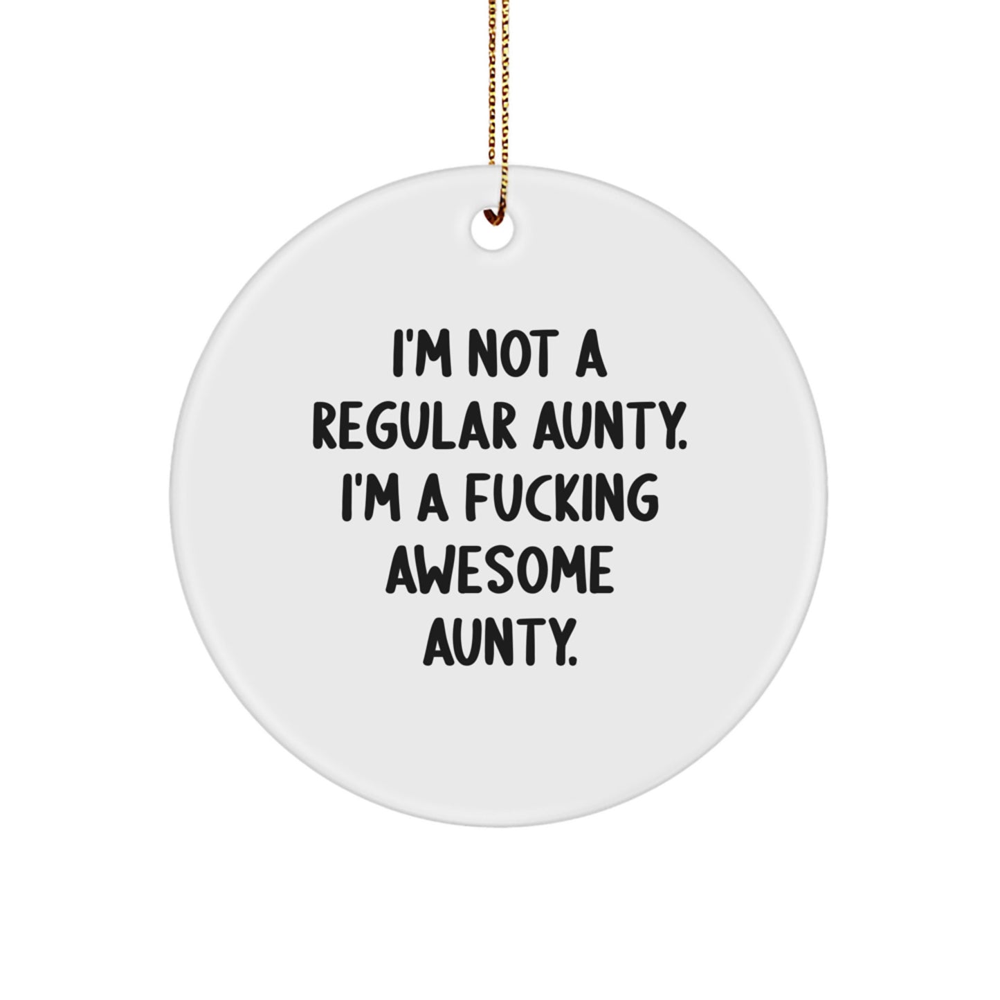 Funny Aunty Gifts from Men to Women for Christmas Unique Circle Ornament - Image 1