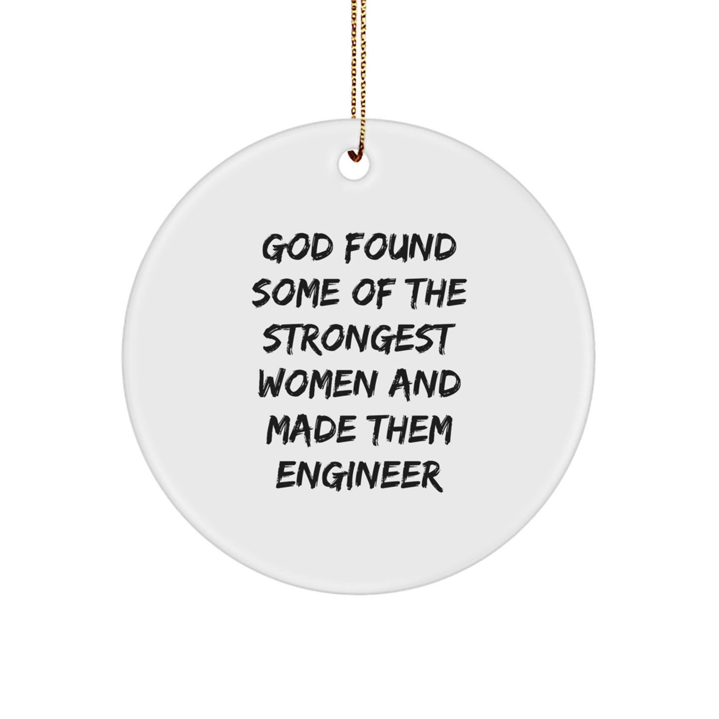 Funny Engineer Circle Ornament Gifts from Friends and Family, Inspirational Quote, Christmas Unique Presents for Him or Her - Image 1