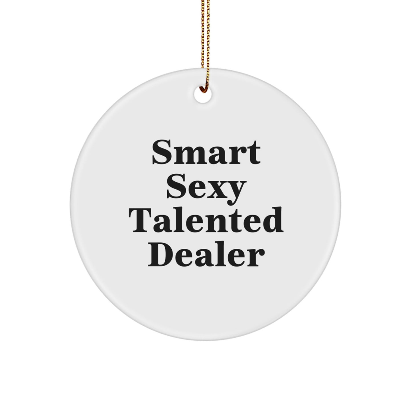 Funny Dealer Gifts from Friends to Men Circle Ornament for Christmas Unique Presents - Image 1