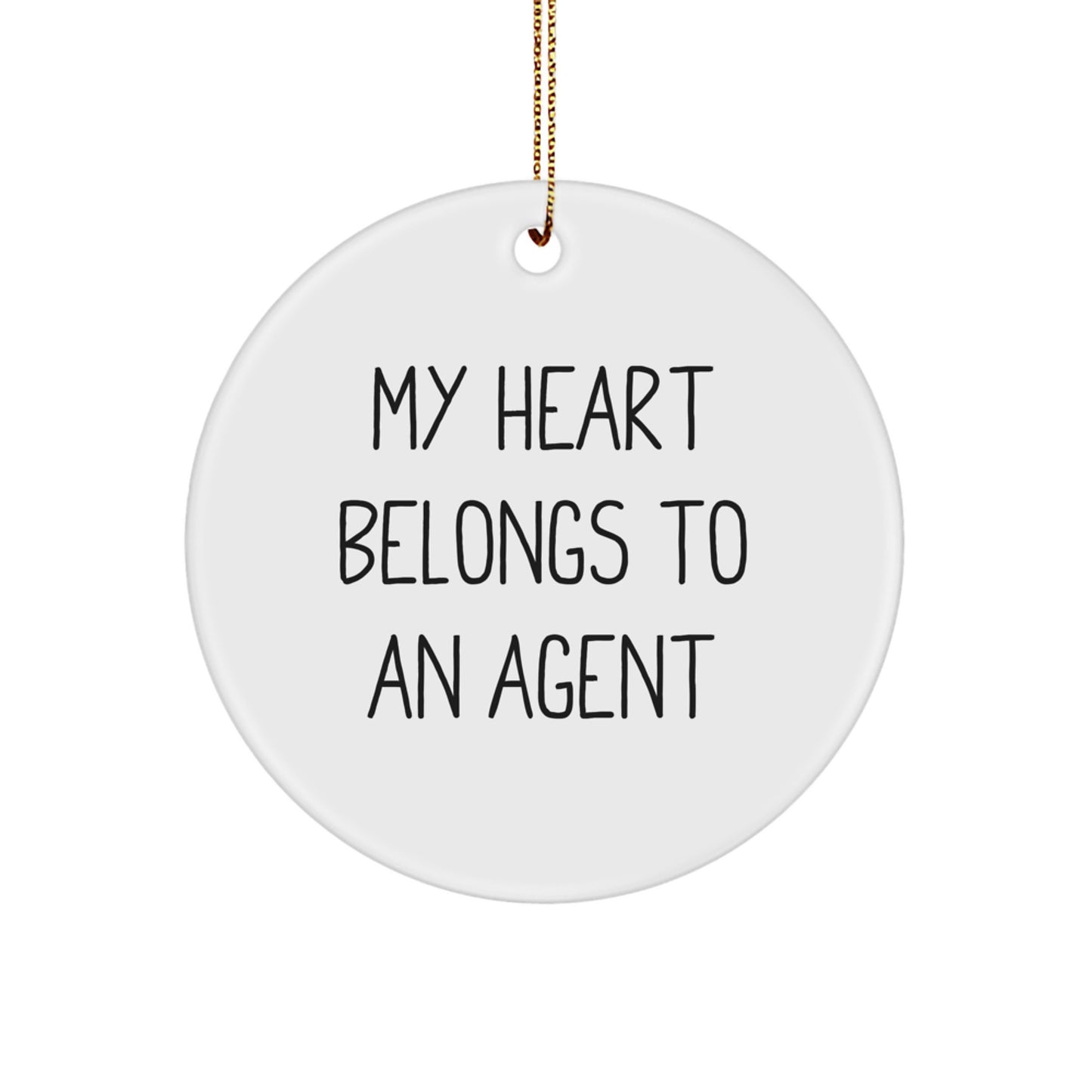 Funny Agent Gifts, Circle Ornament My Heart Belongs To An Agent, Christmas Unique Agent Circle Ornaments Gifts from Friends, Family, Coworkers - Image 1