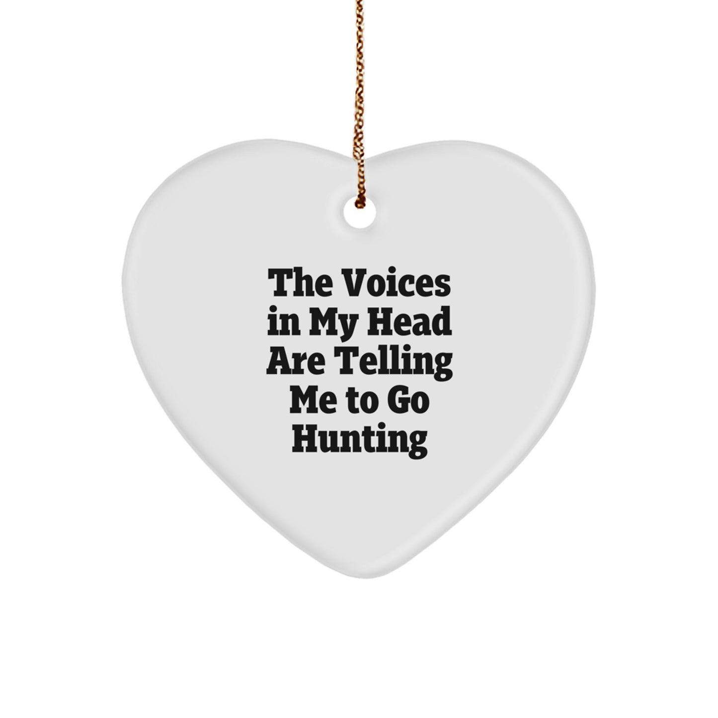 Funny Hunting Quotes Heart Ornament Gifts from Friends for Men and Women Christmas Unique Hunting-Themed Decorations - Image 1