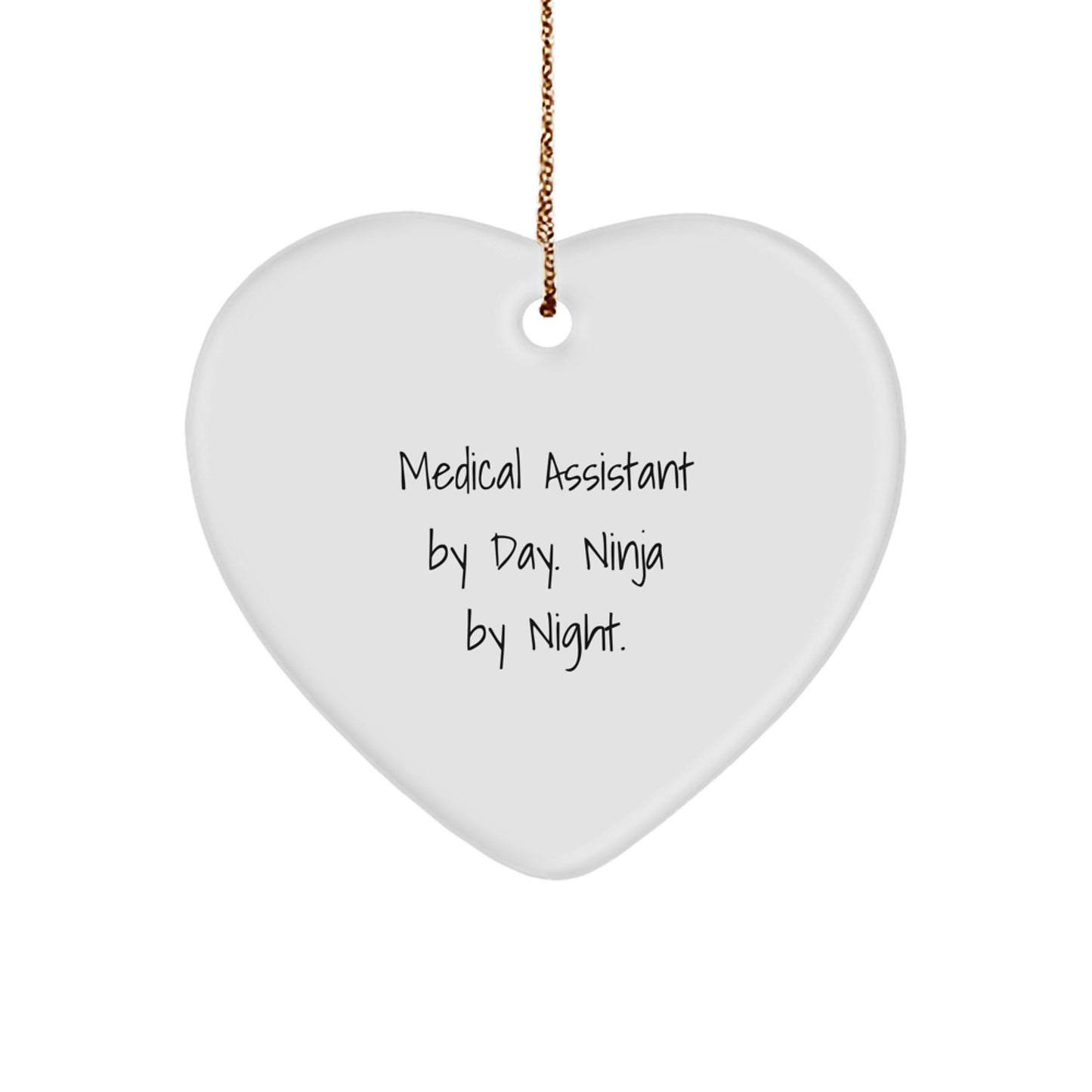 Medical Assistant Gifts by Day, Ninja by Night, Heart Ornament for Christmas - Image 1