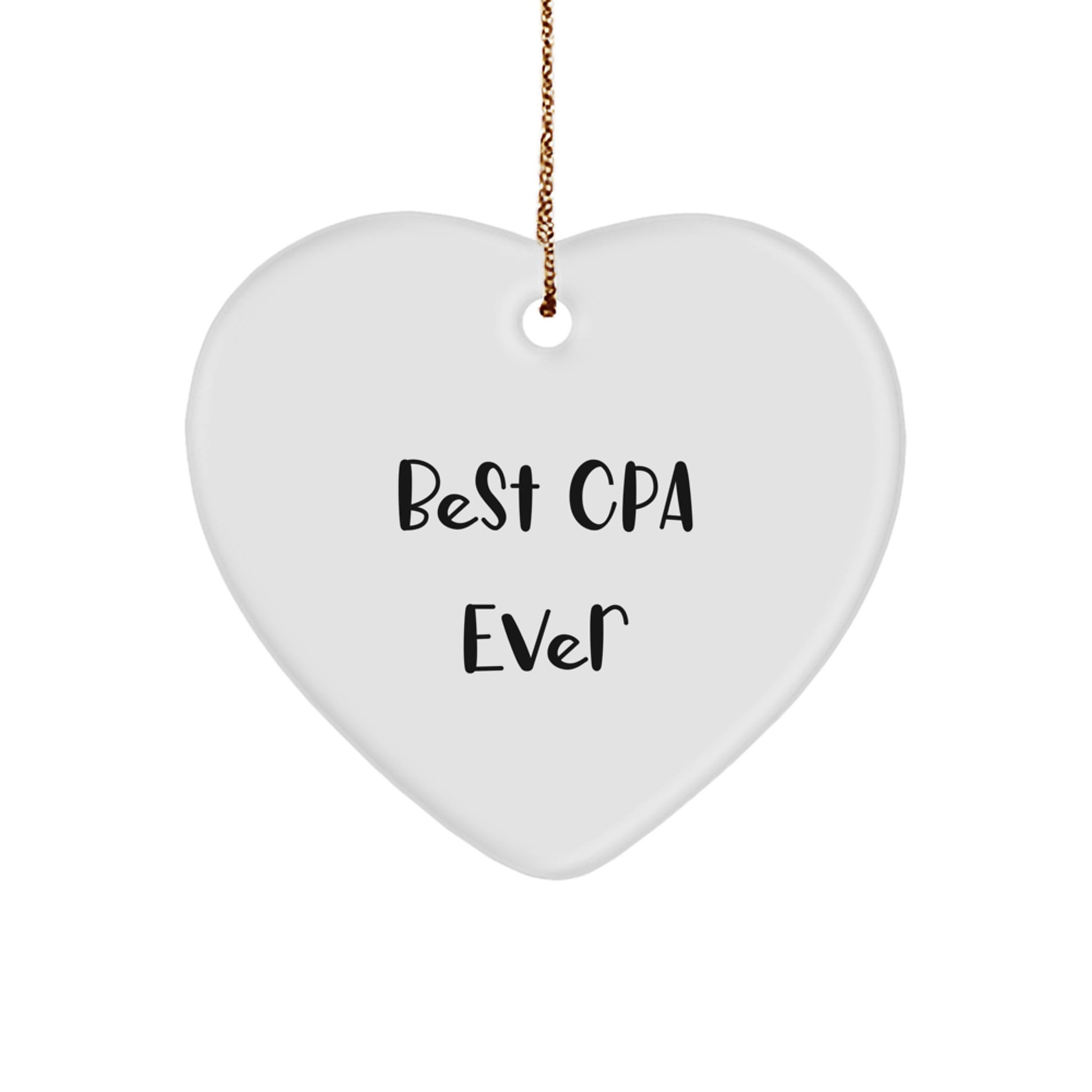 Funny CPA Gifts for Men, Best CPA Ever Heart Ornament, Christmas Unique Gifts from Friends, Gifts for CPA - Image 1