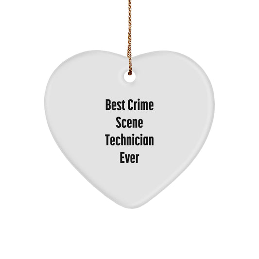 Funny Crime Scene Technician Gifts from Best Crime Scene Technician Ever for Christmas, Heart Ornament with 'Best Crime Scene Technician Ever' Quote for Crime Scene Technician - Image 1