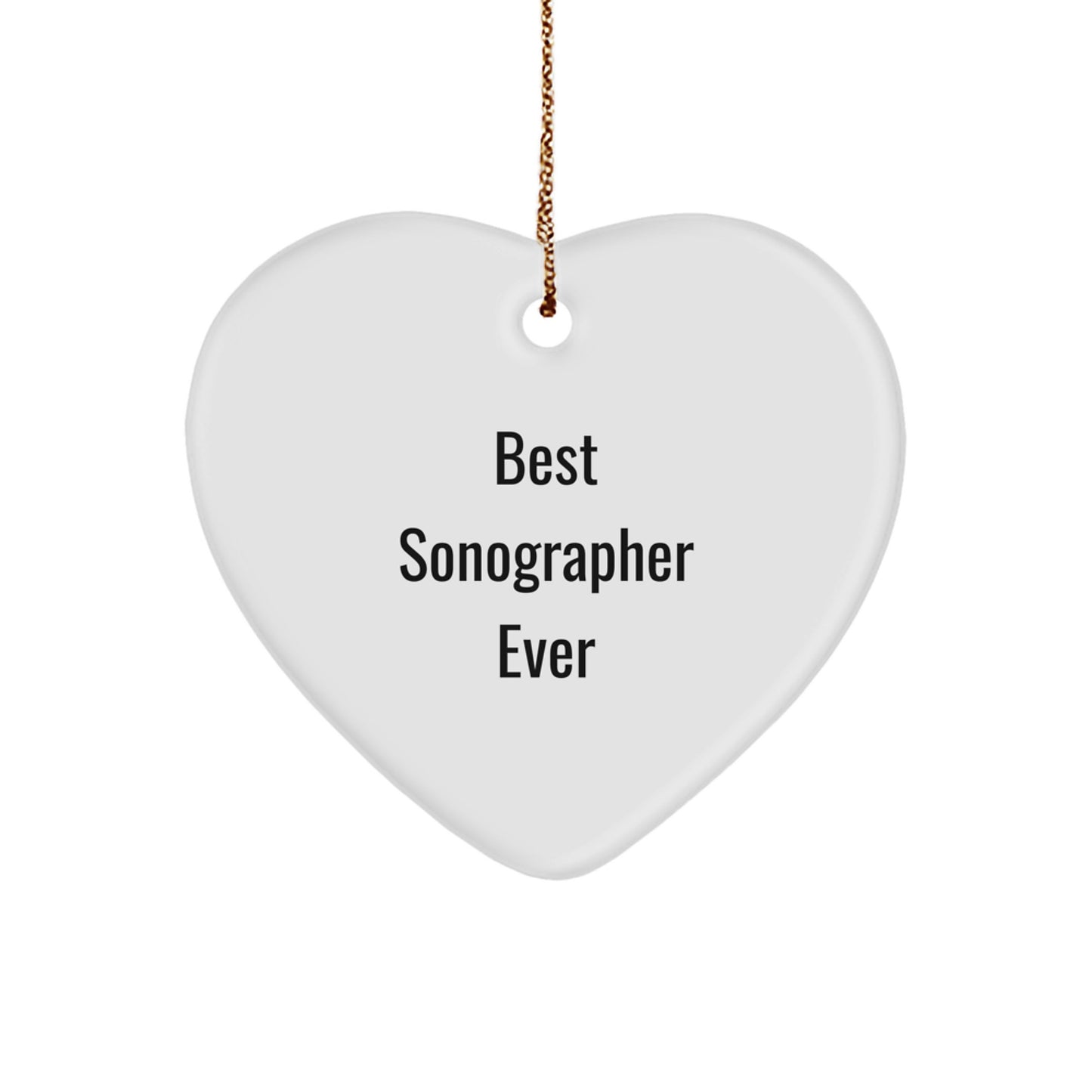 Gifts from Family for Best Sonographer Ever - Funny Heart Ornament for Christmas - Image 1