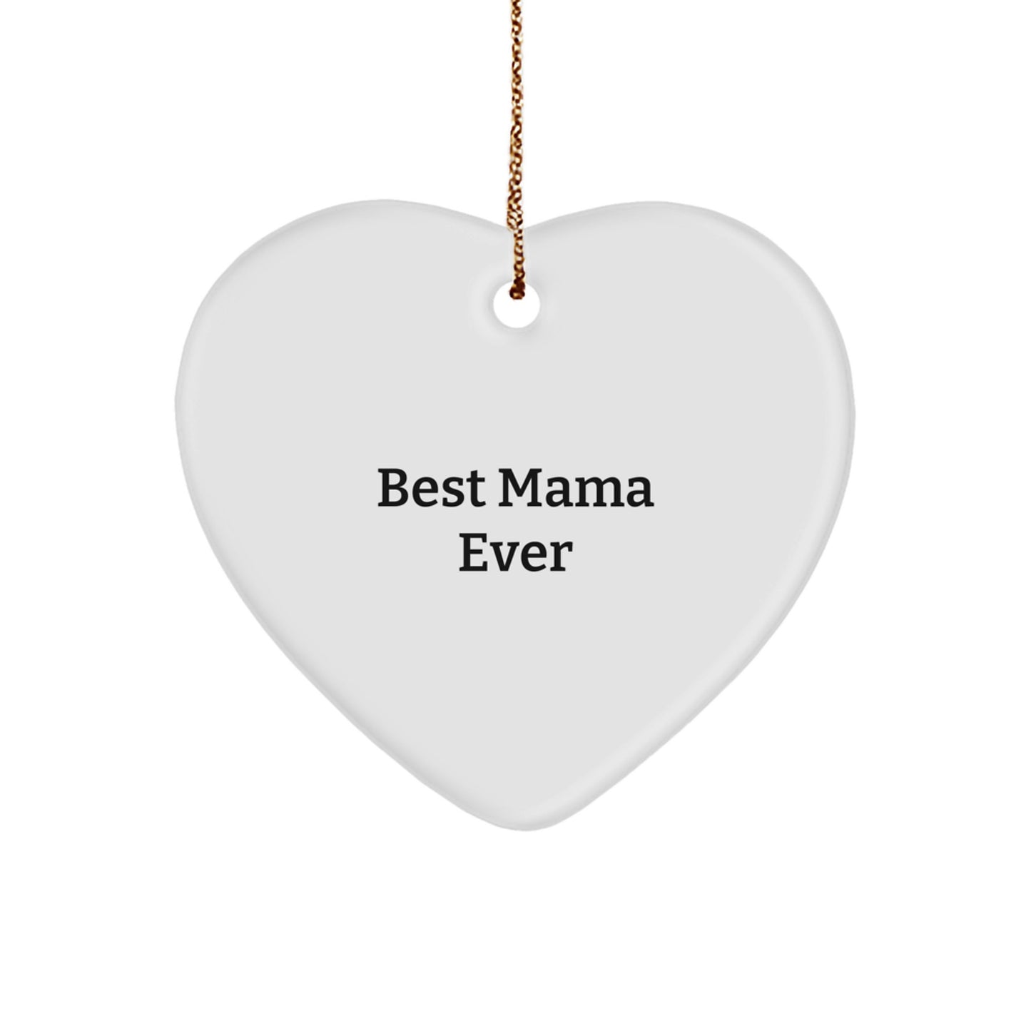 Funny Mama Gifts Best 'Mom Ever' Heart Ornament, Unique Christmas Unique Gifts for Mama from Family, Friends, Coworkers - Image 1
