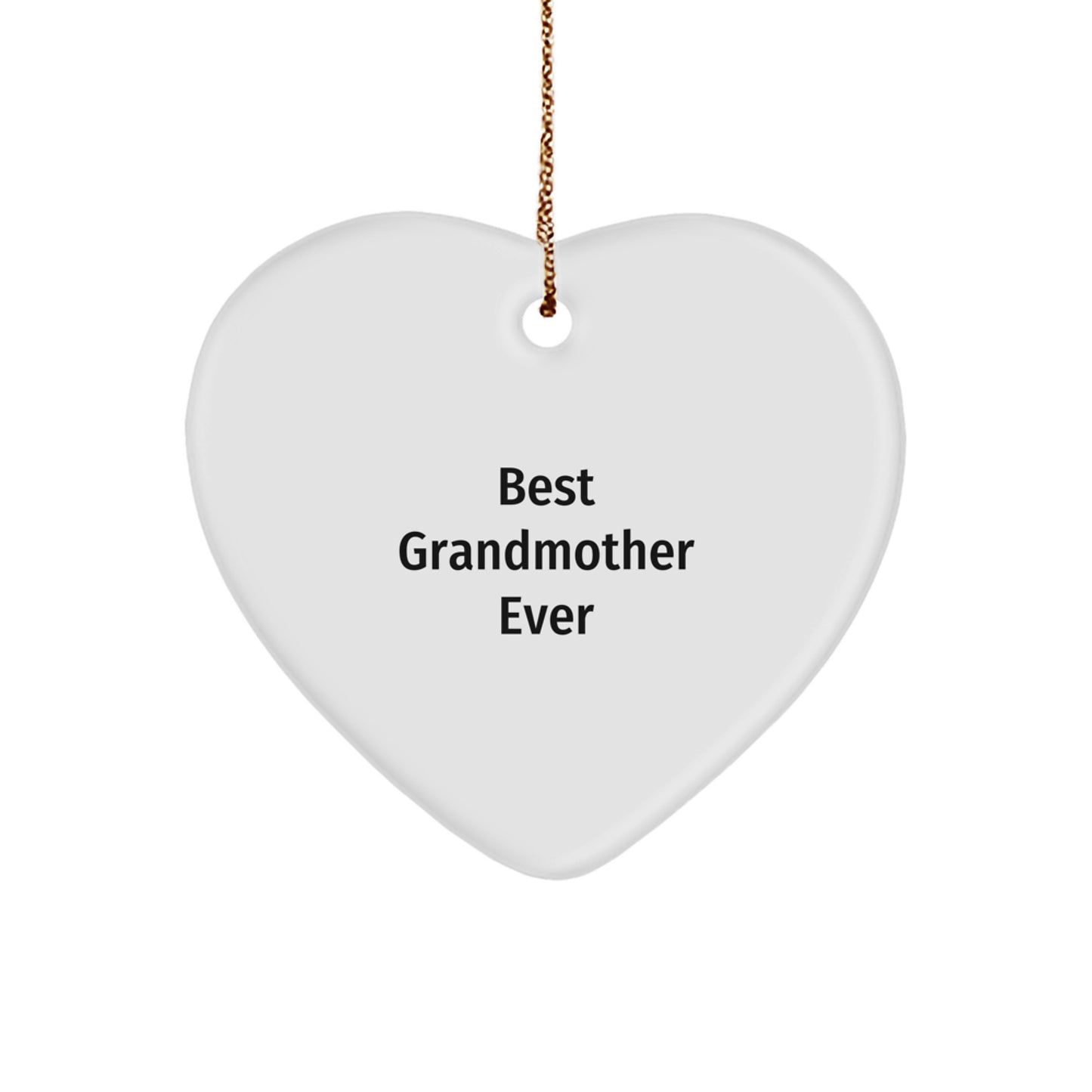 Gifts from Family to Best Grandmother Ever, Heart Ornament for Christmas, Funny Quote Inside, Grandmother Gifts, Gifts for Grandmother - Image 1