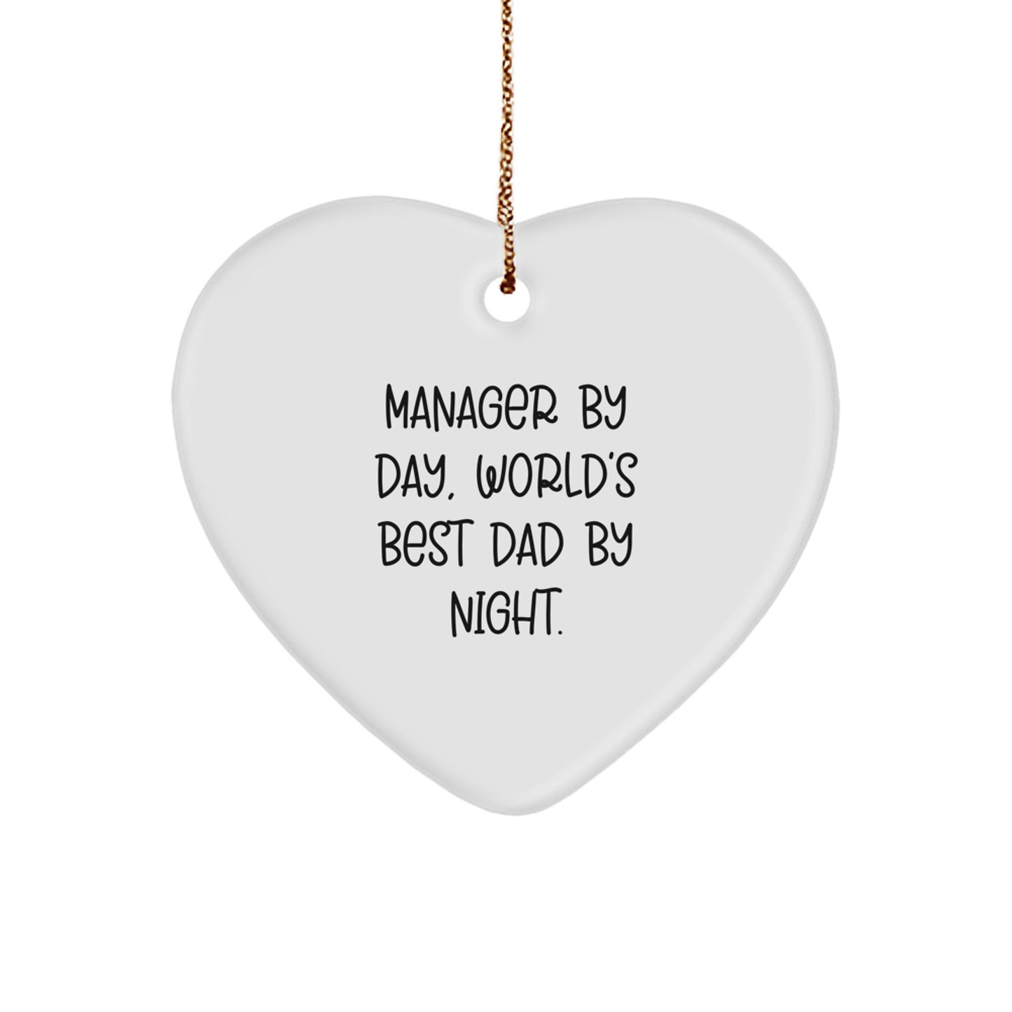 Manager Gifts by Day, World's Best Dad by Night Heart Ornament, Funny Christmas Unique Gifts from Mom to Manager - Image 1