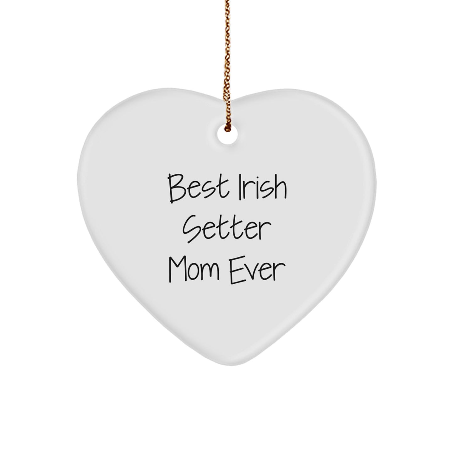 Irish Setter Dog Mom Gifts from Family, Best Irish Setter Mom Ever Heart Ornament for Christmas - Image 1