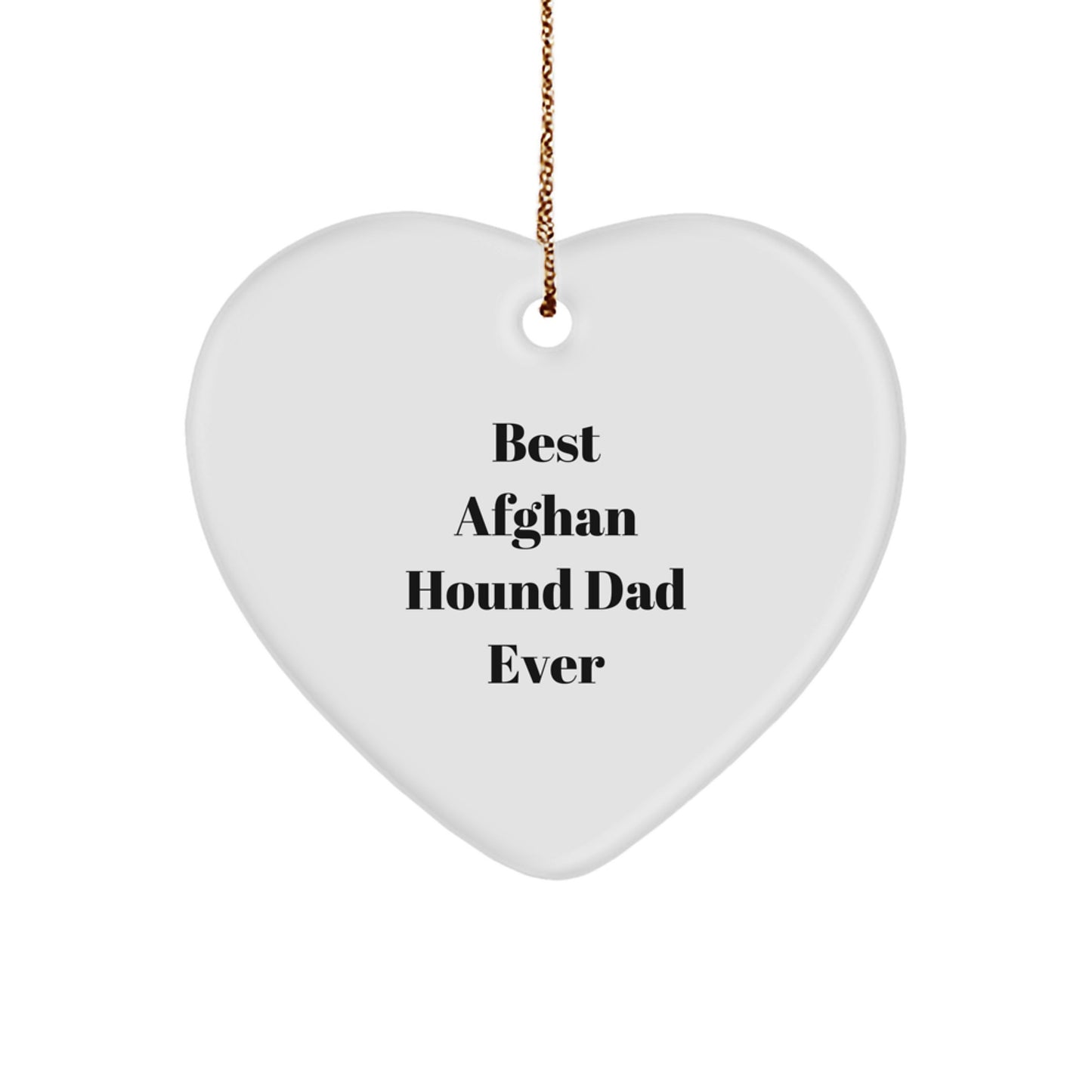 Funny Afghan Hound Dog Dad Gifts from Men for Christmas Unique Gifts, Funny Heart Ornament for Afghan Hound Dog Lover, Best Dad Ever - Image 1