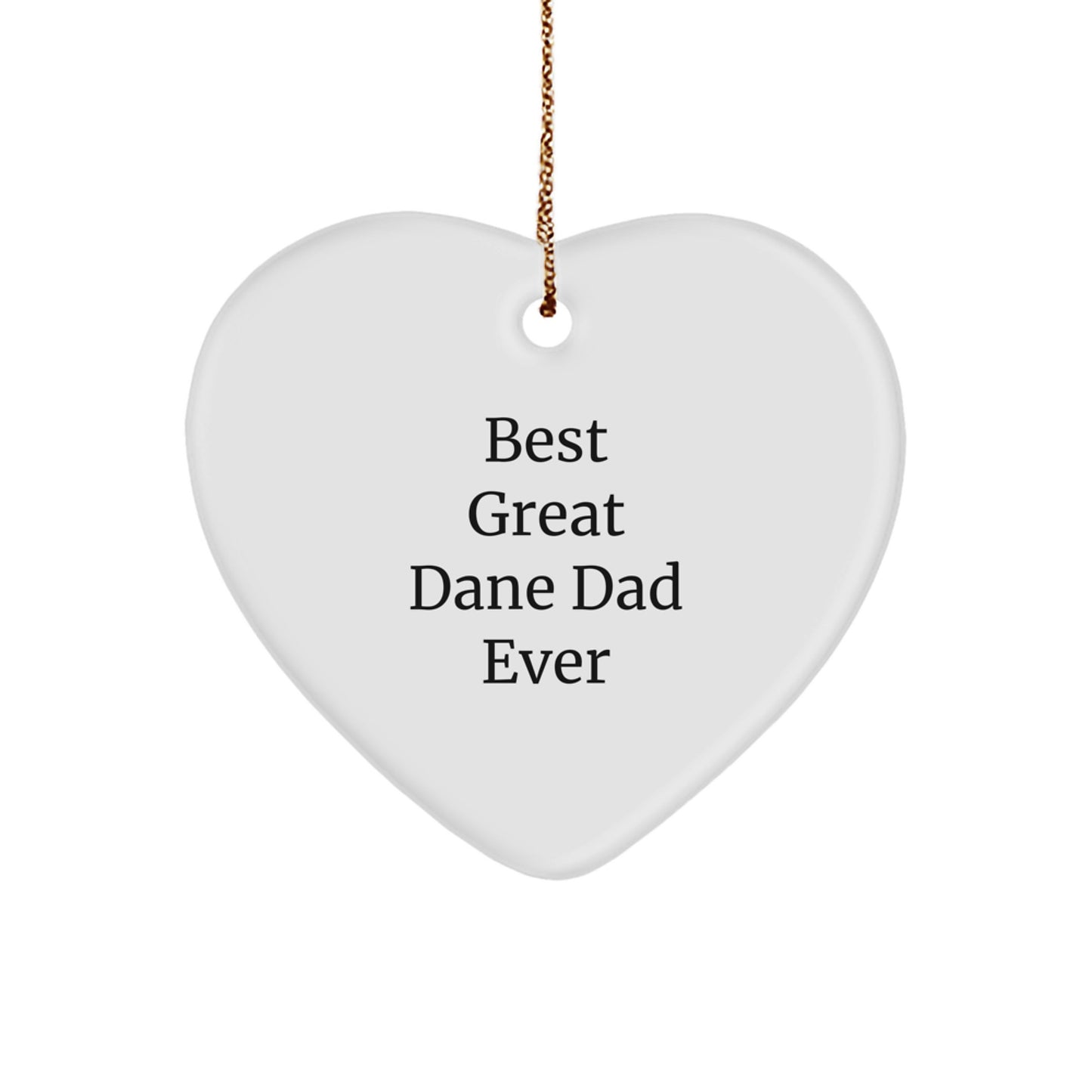 Funny Great Dane Dog Heart Ornament, 'Best Great Dane Dad Ever', Gifts from Men to Great Dane Dog, Christmas Unique Gifts for Family - Image 1