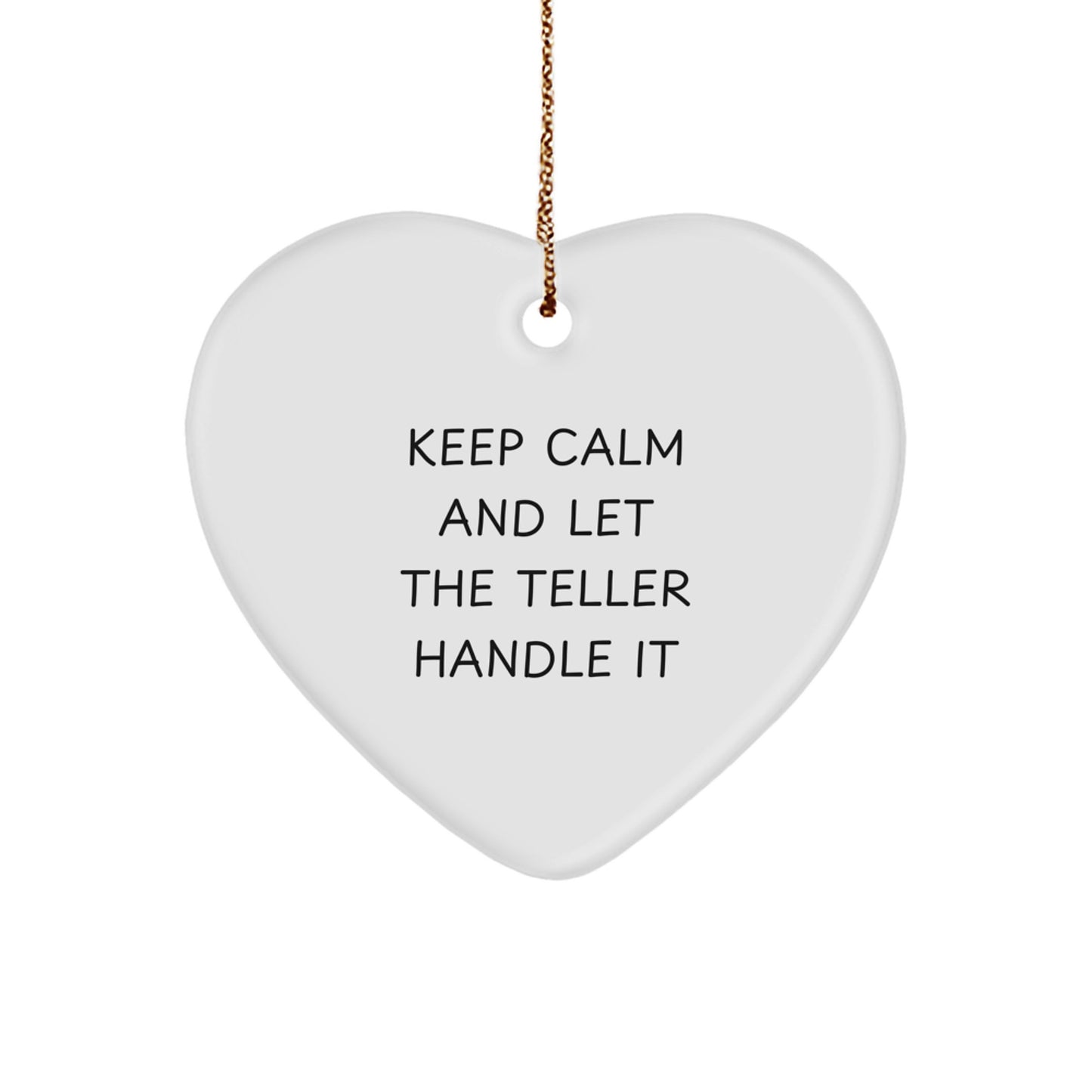 Funny Teller Heart Ornament, Gifts from Men for Teller Coworkers, Christmas Unique Decorations - Image 1