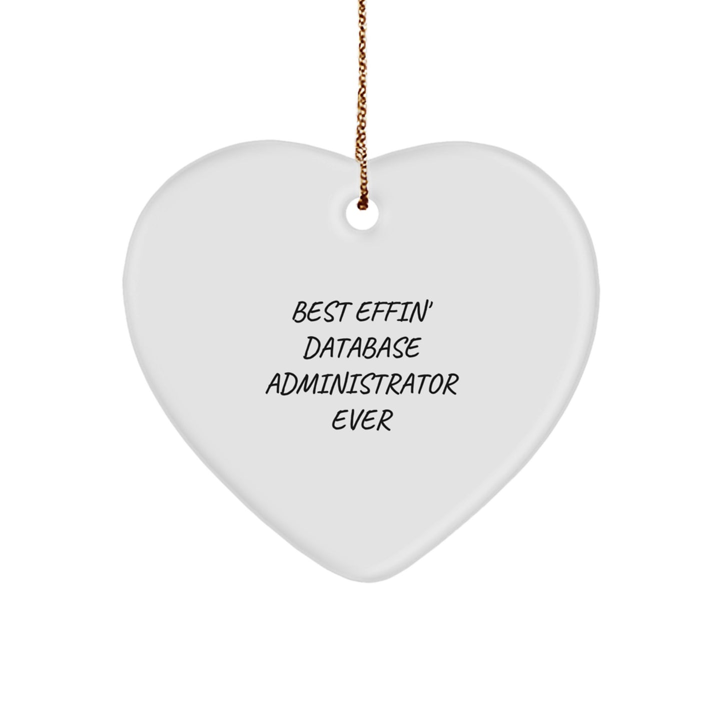 Funny Database Administrator Heart Ornament Gifts from Friends, Christmas Unique Gifts for Men Women Coworkers Family - Image 1