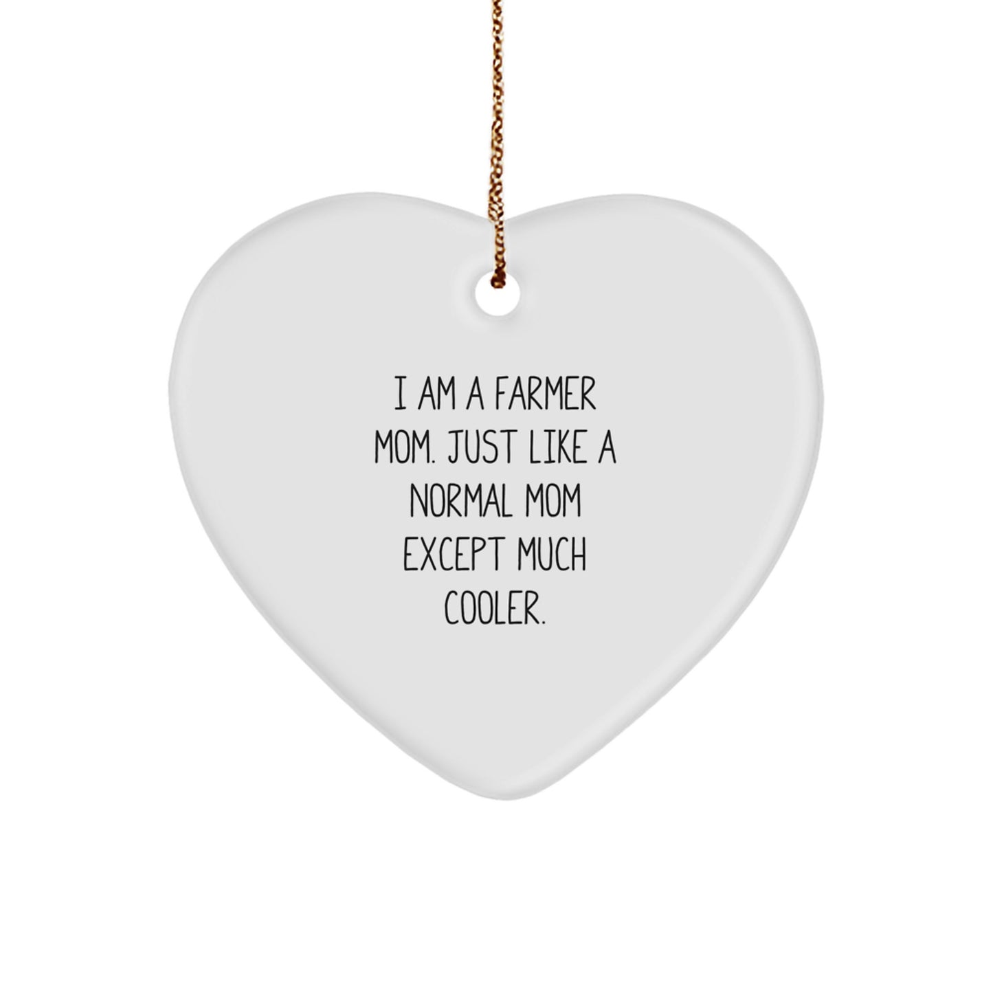 Funny Farmer Heart Ornament Gifts from Family for Christmas, A Special Keepsake for Mom - I Am A Farmer Mom - Image 1