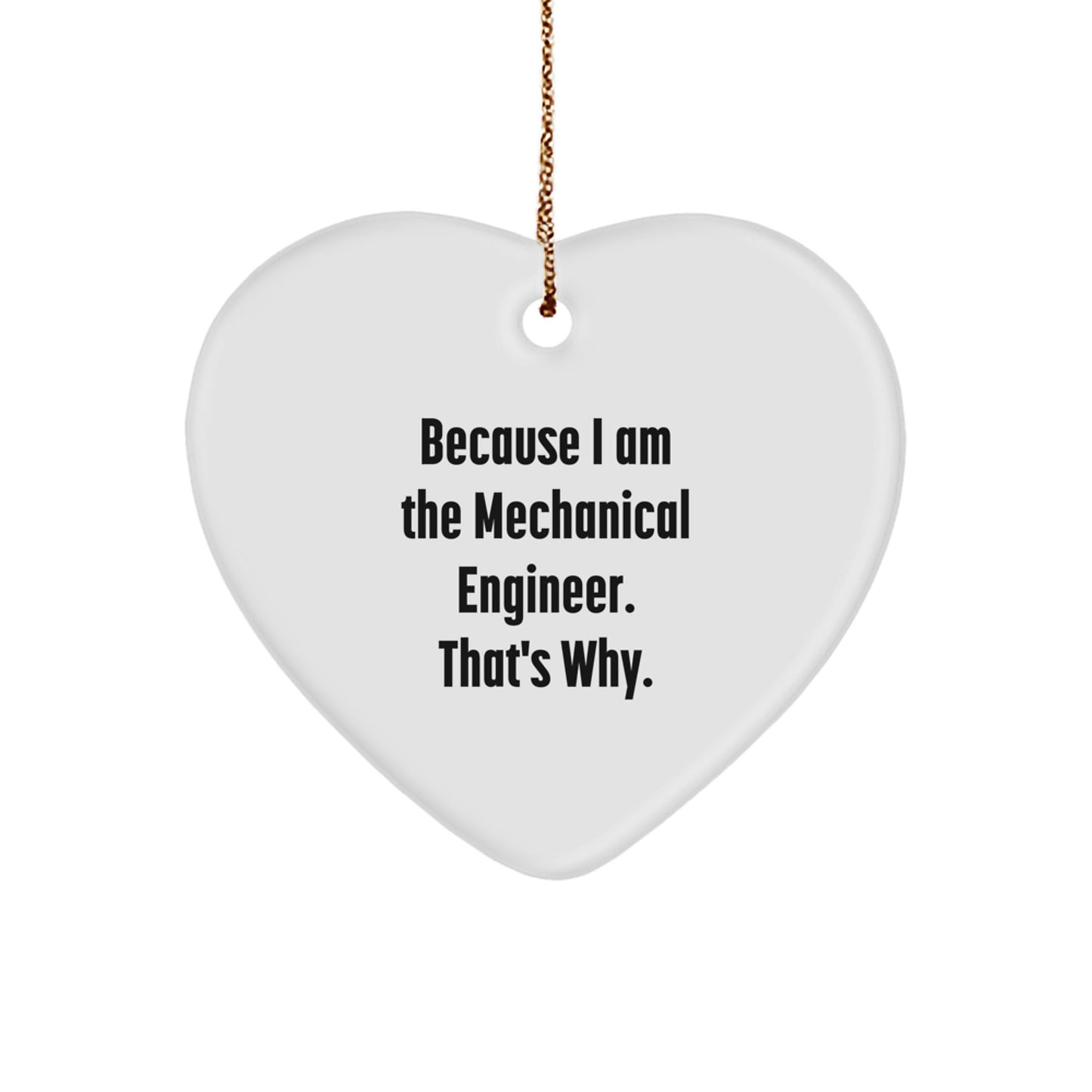 Funny Mechanical Engineer Heart Ornament Gifts from Friends, Christmas Unique Gifts for Men, Women, Family - Image 1