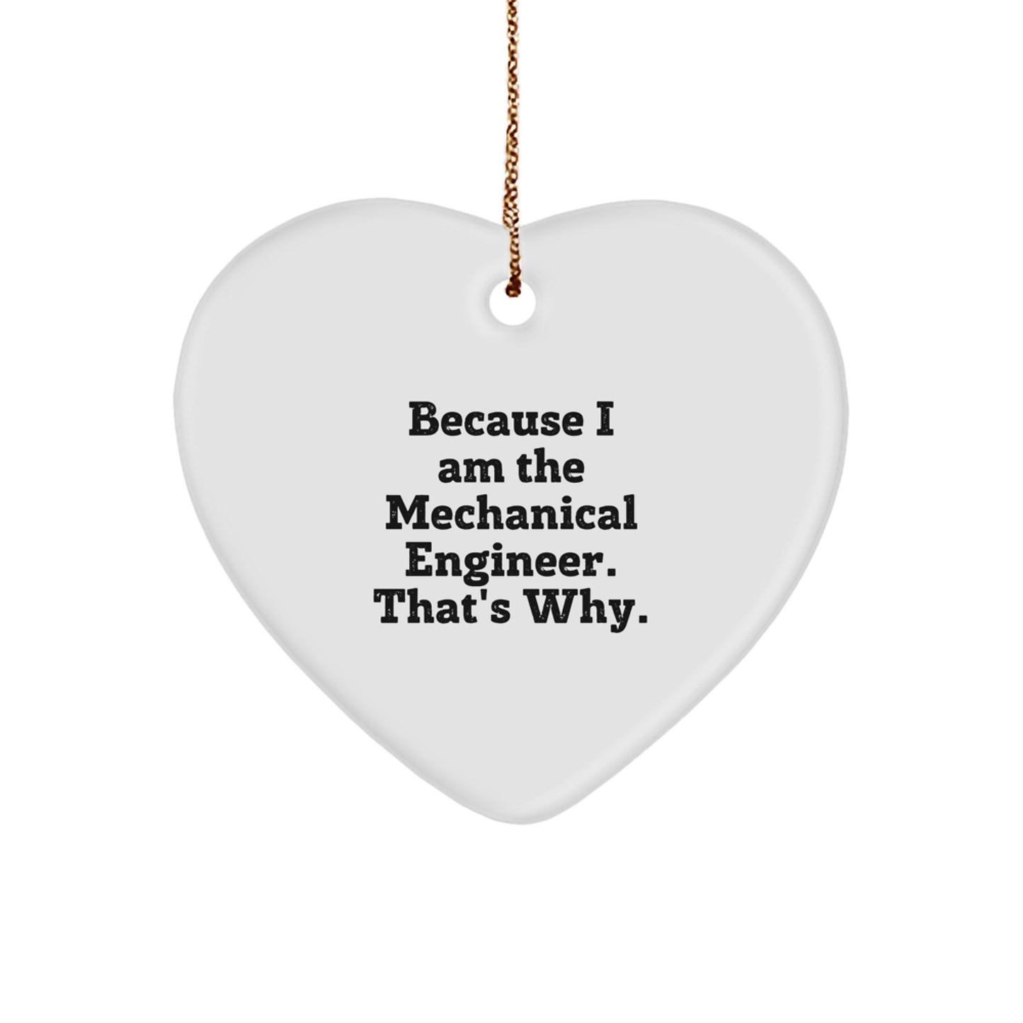 Funny Mechanical Engineer Heart Ornament Gifts from Men to Friends, Christmas Unique Gifts for Mechanical Engineers at Home, Heart Shaped Decoration - Image 1
