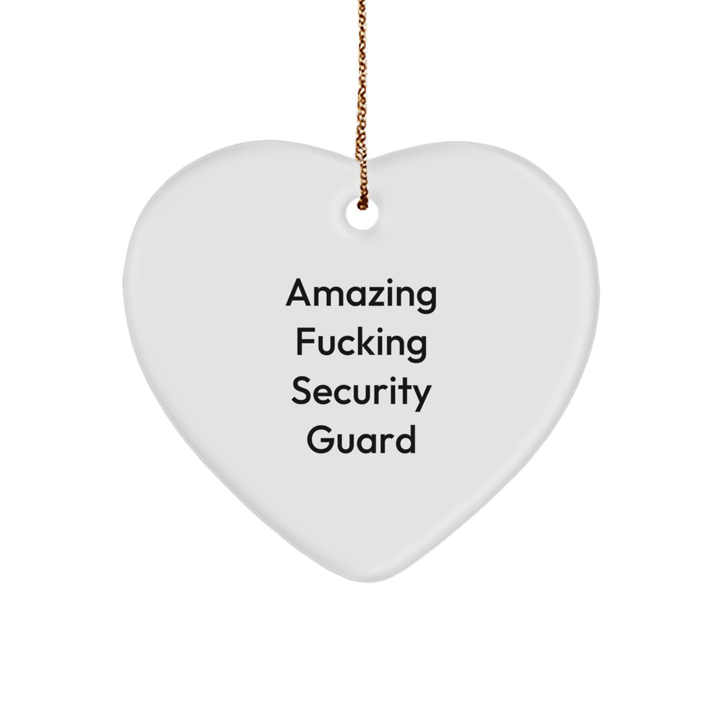 Funny Security Guard Christmas Unique Gifts from Friends, Heart Ornament with Amazing F--king Security Guard Quote, Unique Gifts for Security Guard - Image 1