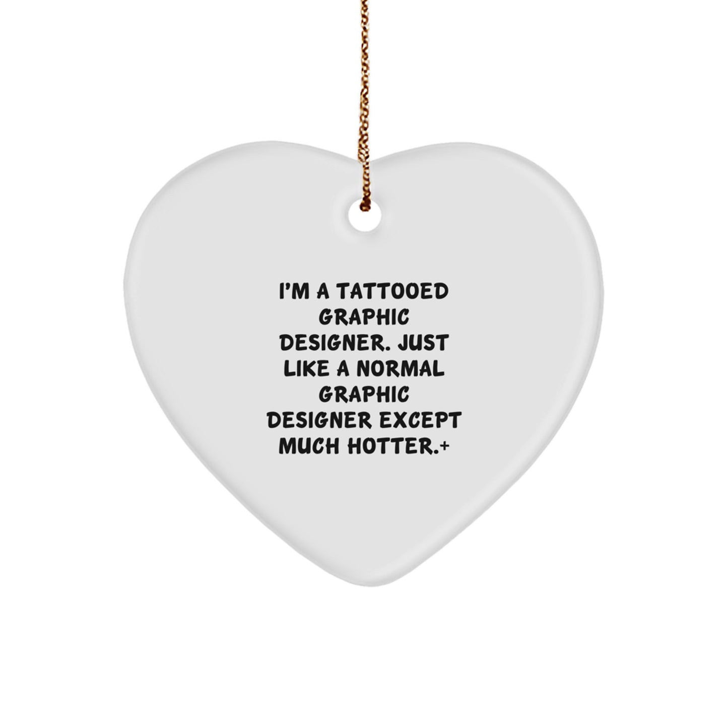 Funny Graphic Designer Heart Ornament Gifts from Friends for Men, Unique Christmas Memorable Presents for Graphic Designers with a Twist - Image 1