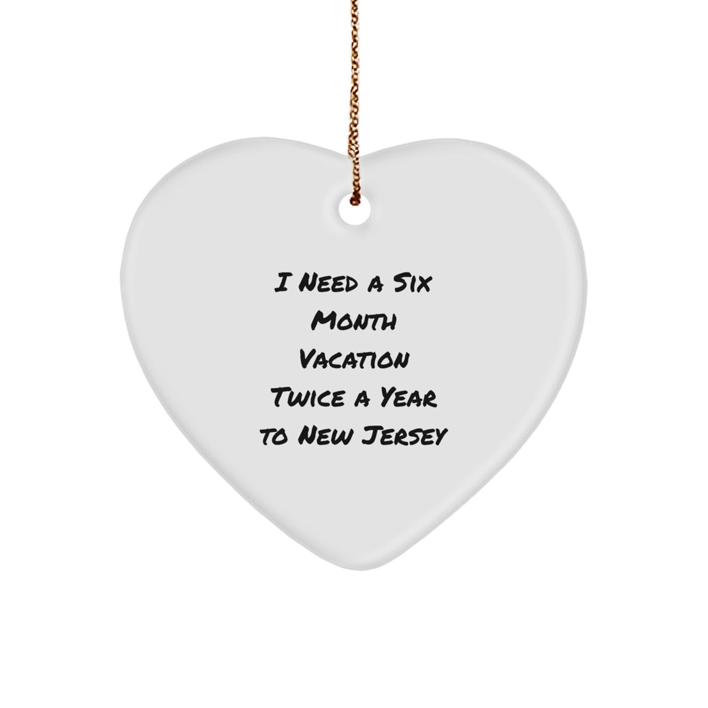 New Jersey Heart Ornament Funny Gift from Men to Women for Six Month Vacation Lover - Image 1