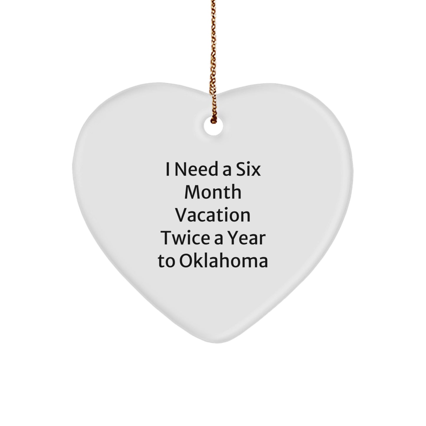 Oklahoma Funny Heart Ornament Gifts from Friends to Family for Christmas - Image 1