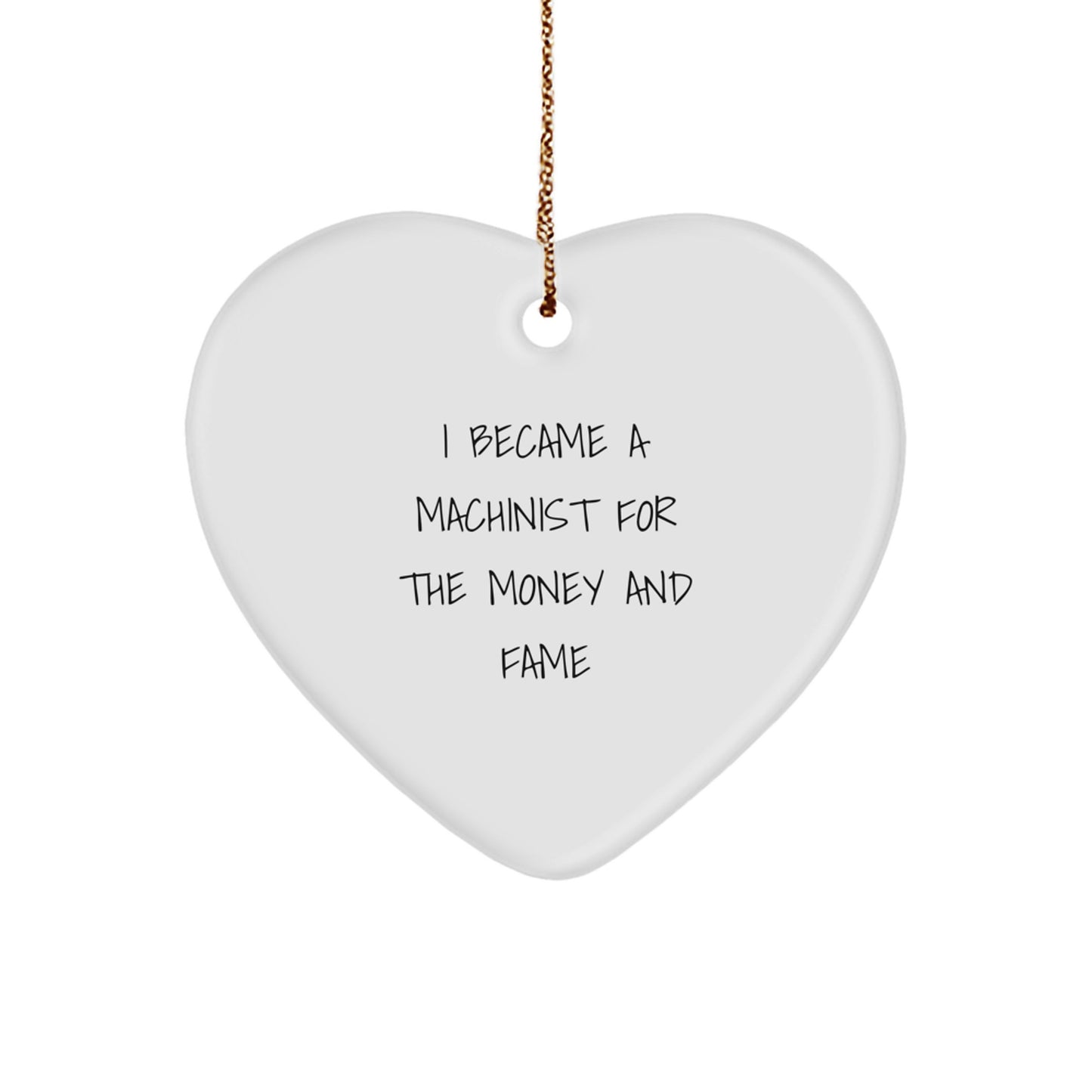 Funny Machinist Gifts for Men - Machinist Heart Ornament, Unique Christmas Unique Gifts from Friends, Co-workers, Family to Machinist Lover - Image 1