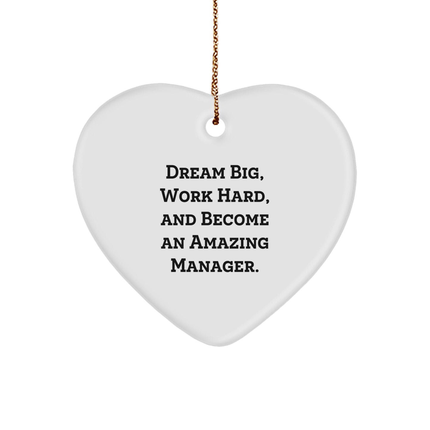 Inspirational Manager Gifts from Friends, Family, or Coworkers - 'Dream Big' Heart Ornament for Men, Women, or Boss - Image 1