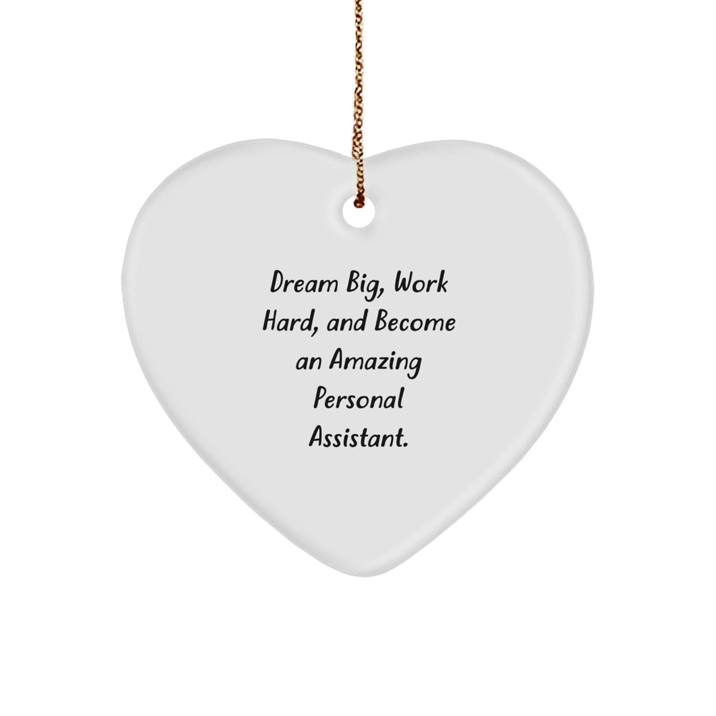 Inspirational Gifts from Friends to Personal Assistants, Personal Assistant Heart Ornament with Funny Quote, Unique Christmas Unique Gifts for Men, Women, Coworkers, Family - Image 1