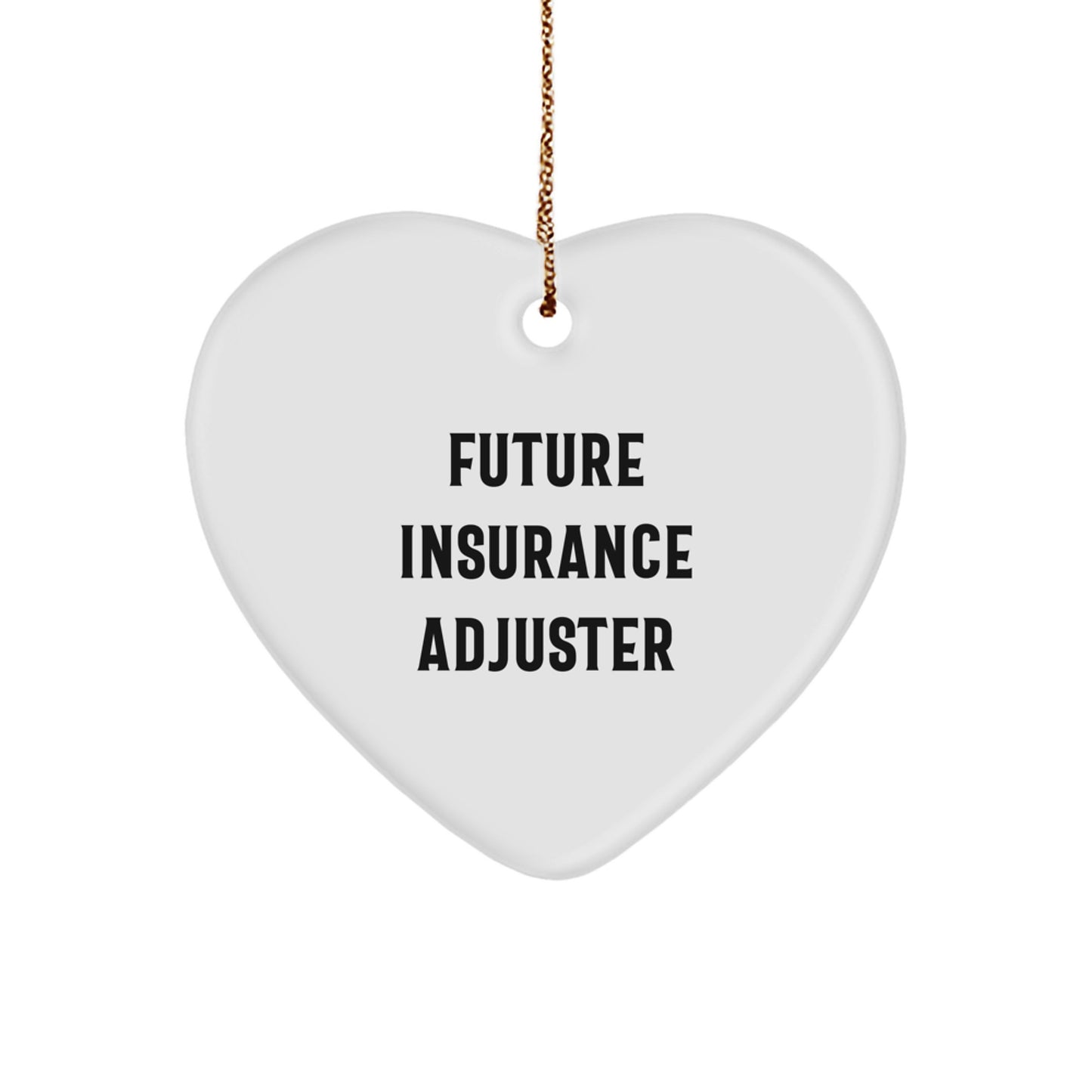 Gifts from Family to Future Insurance Adjuster, Funny Heart Ornament for Insurance Adjuster Gifts, Christmas Unique Gifts - Image 1
