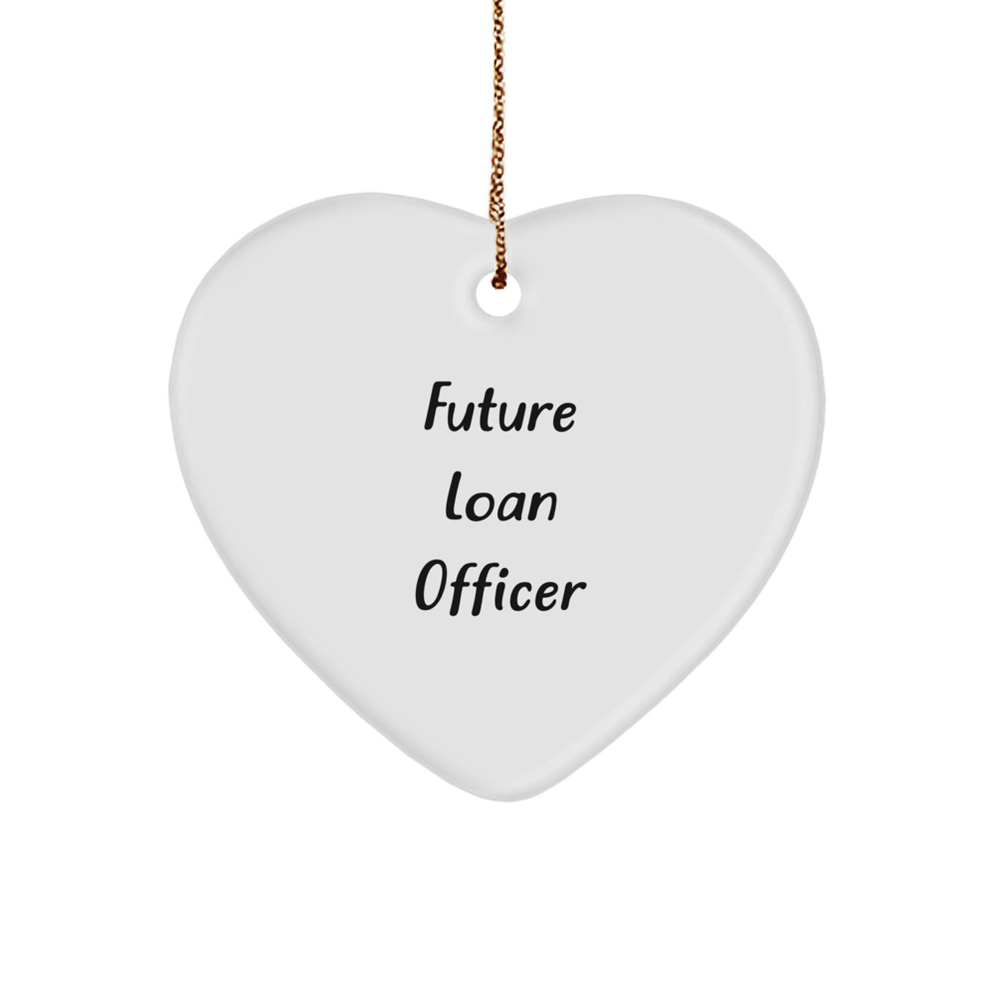 Gifts from Friends for Future Loan Officer Christmas Unique Heart Ornament Quote 'May Your Future Be as Bright as This Heart' - Heart Shaped Loan Officer Gifts - Image 1