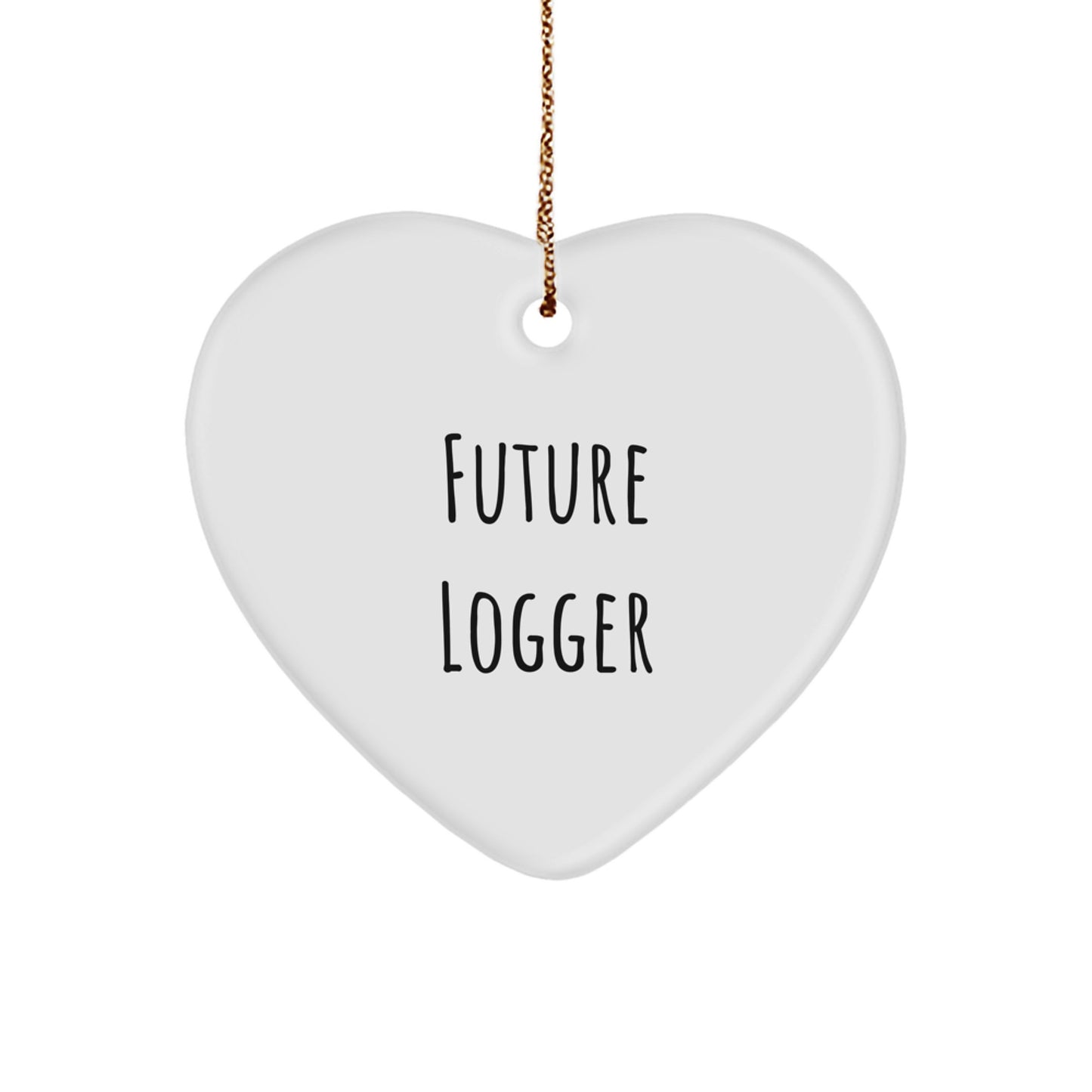 Funny Future Logger Heart Ornament Gifts for Him from Friends, Christmas Unique Gifts for Future Logger Men - Image 1